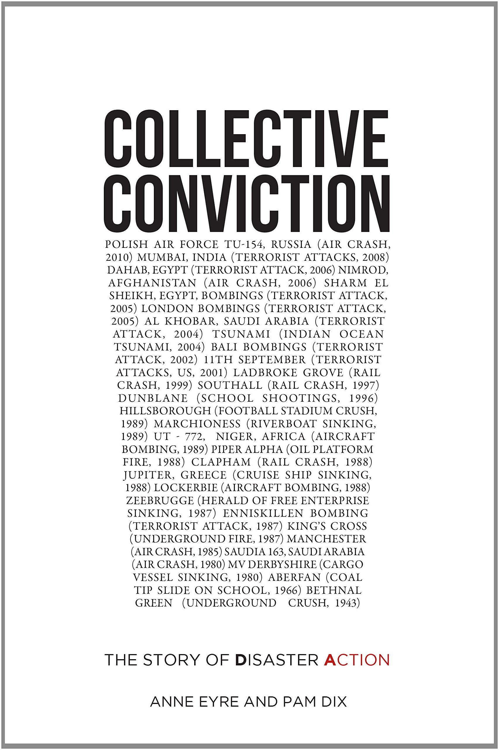 Buy Collective Conviction: The Story of Disaster Action — BookShops.in