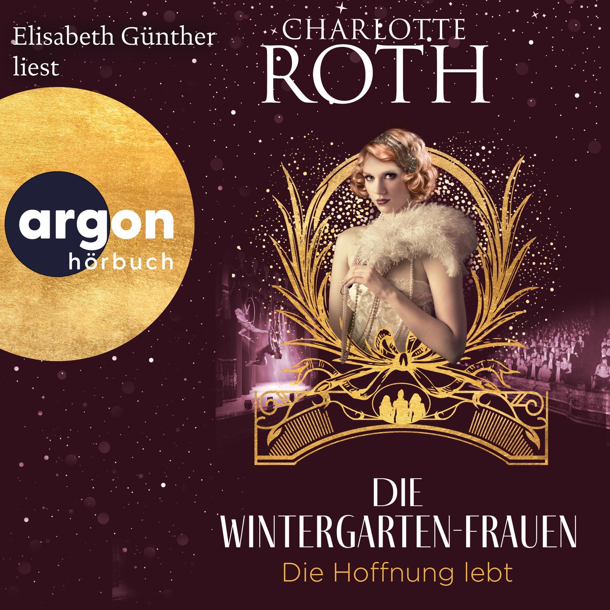 Die Wintergarten-Frauen. Die Hoffnung lebt