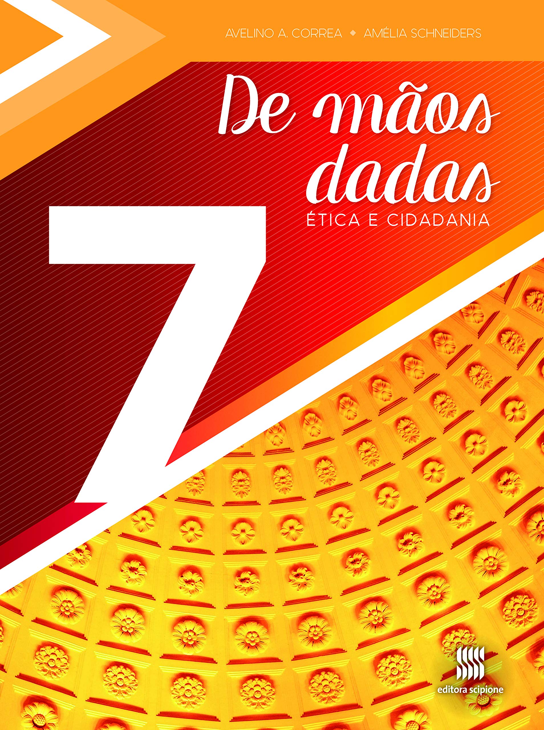 De mãos dadas: Ética e cidadania (7º Série)