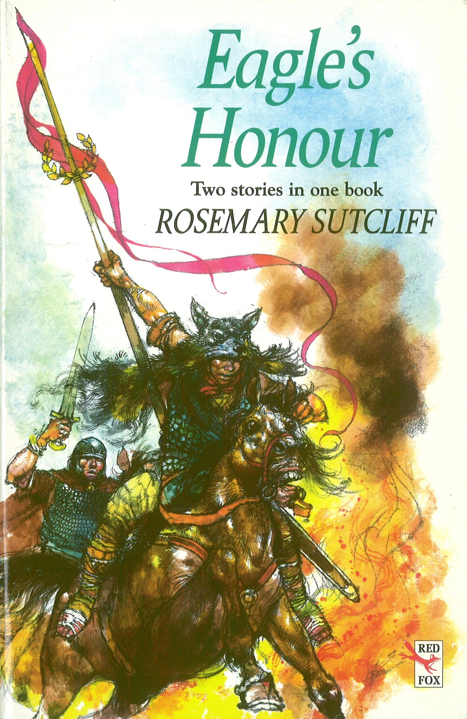 Eagle's Honour (Red Fox middle fiction) By Rosemary Sutcliff