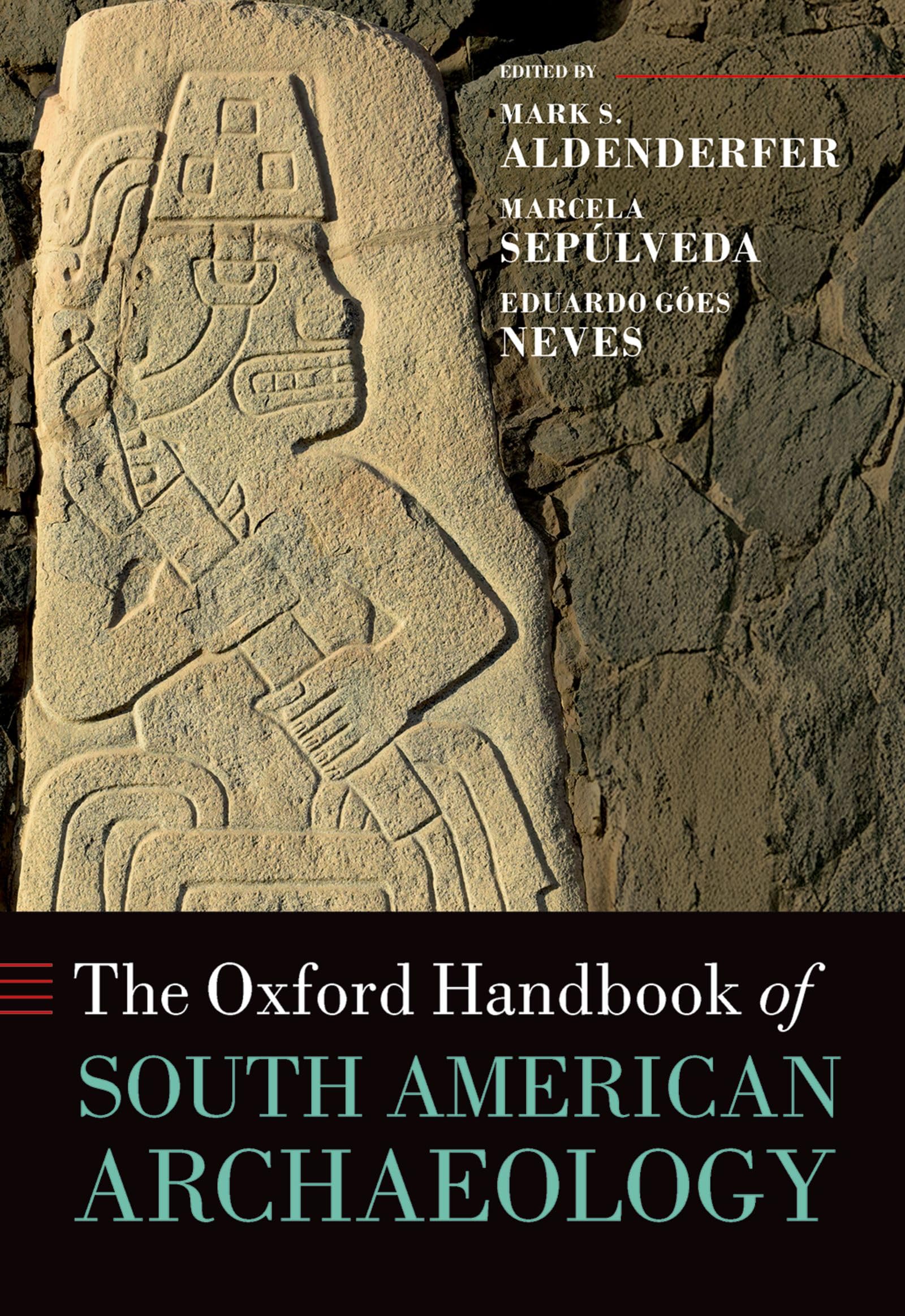 The Oxford Handbook of South American Archaeology