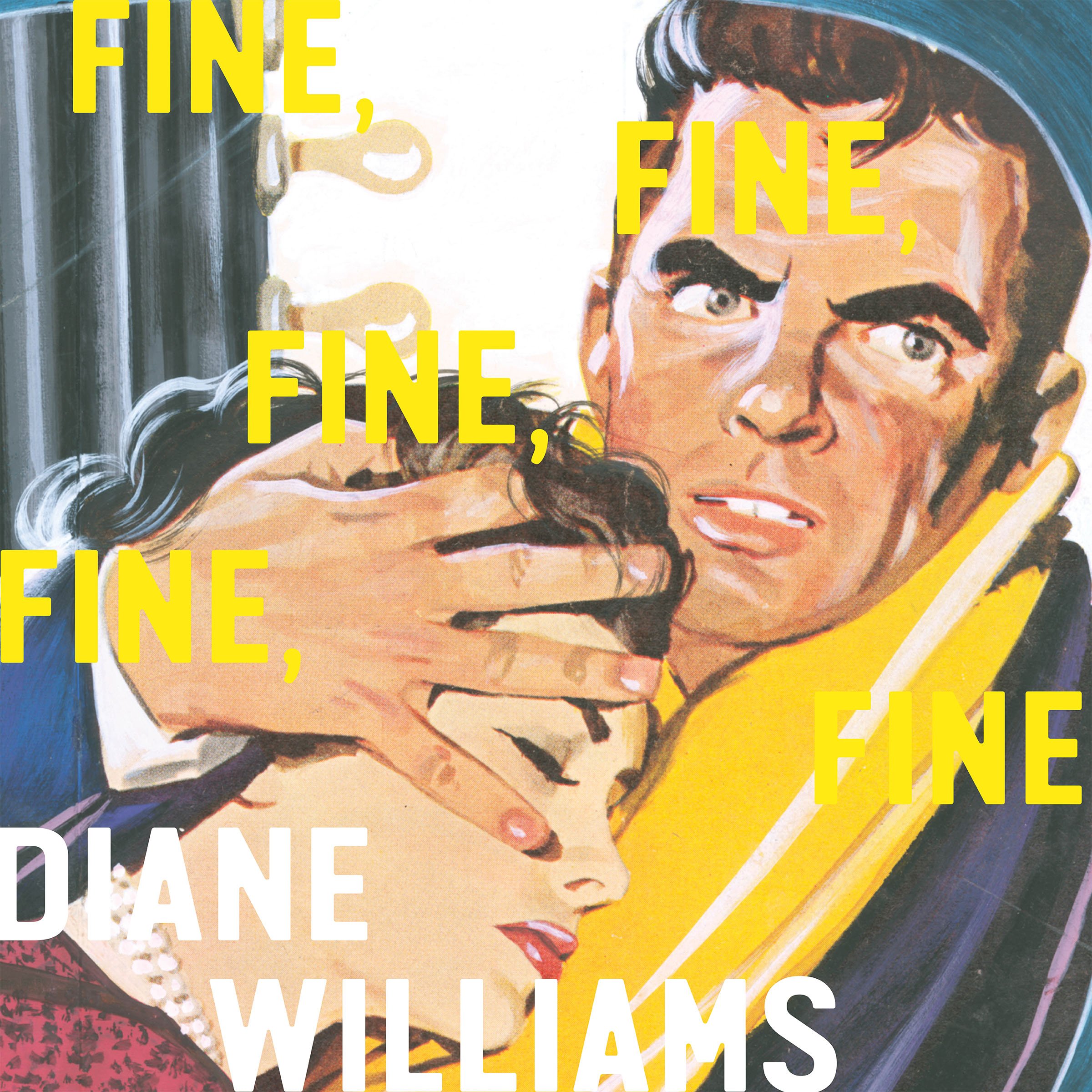 Fine, Fine, Fine, Fine, Fine