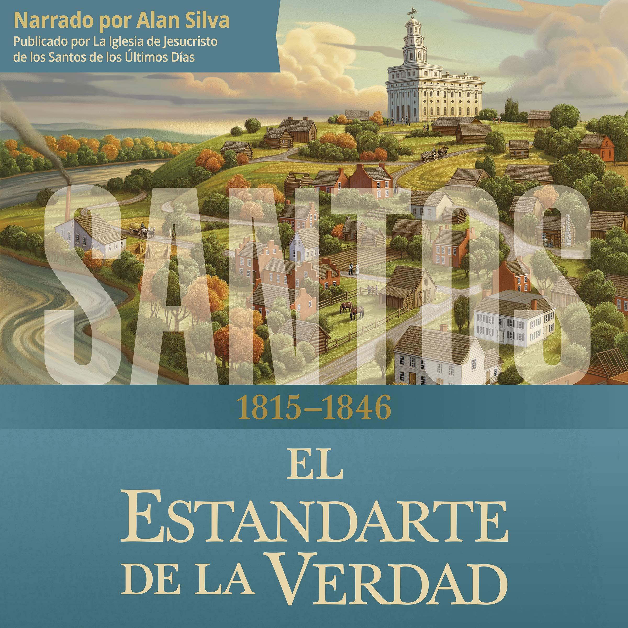 Santos: La historia de la Iglesia de Jesucristo en los últimos día, Tomo 1 [ Saints: The History of the Church of Jesus Christ in the Last Days, Volume I]