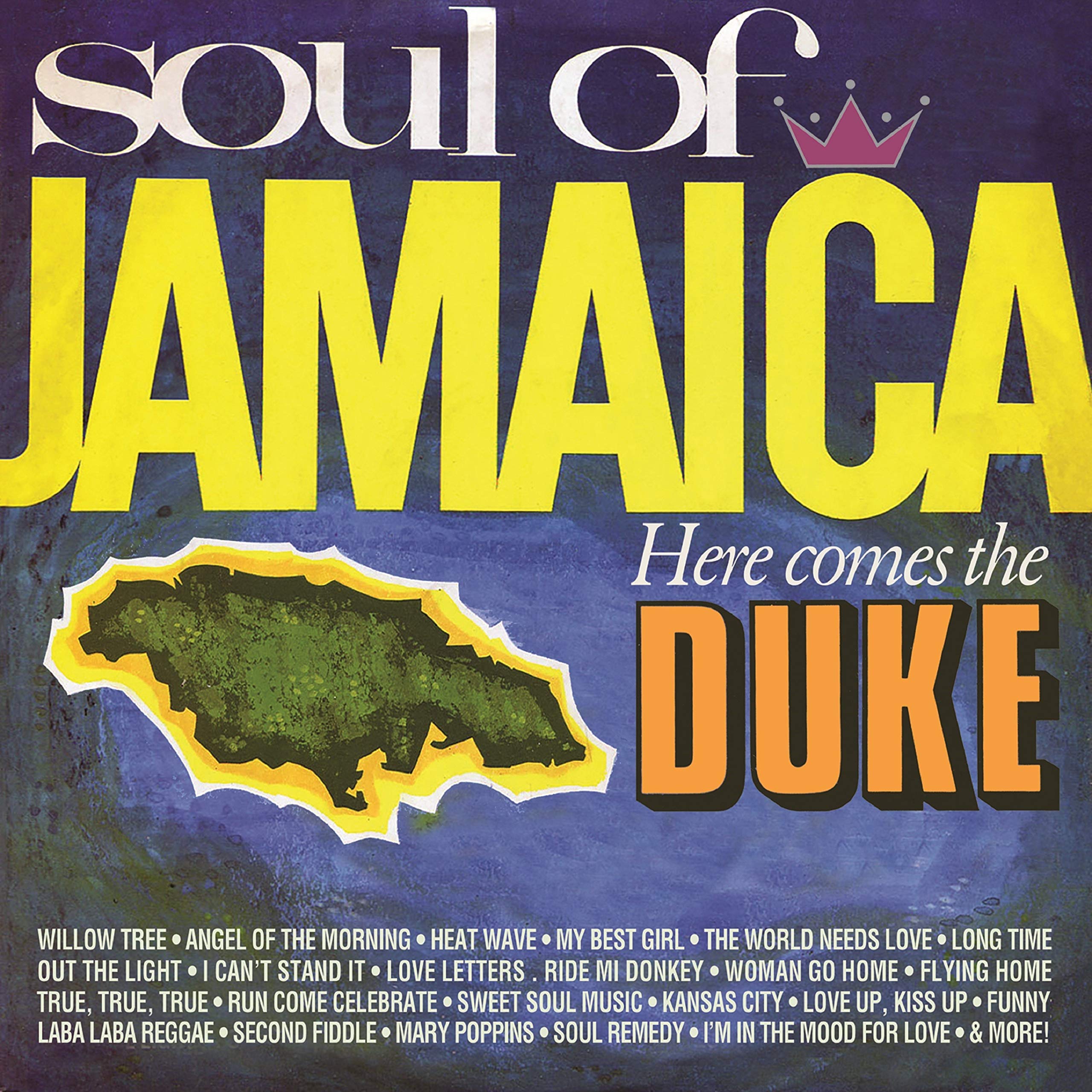 Soul Of Jamaica / Here Comes The Duke (Expanded Edition)