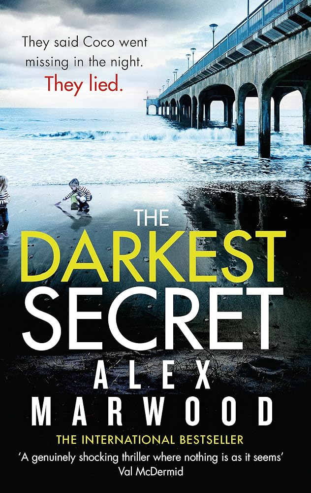 The Darkest Secret: An utterly compelling thriller you won't stop thinking about