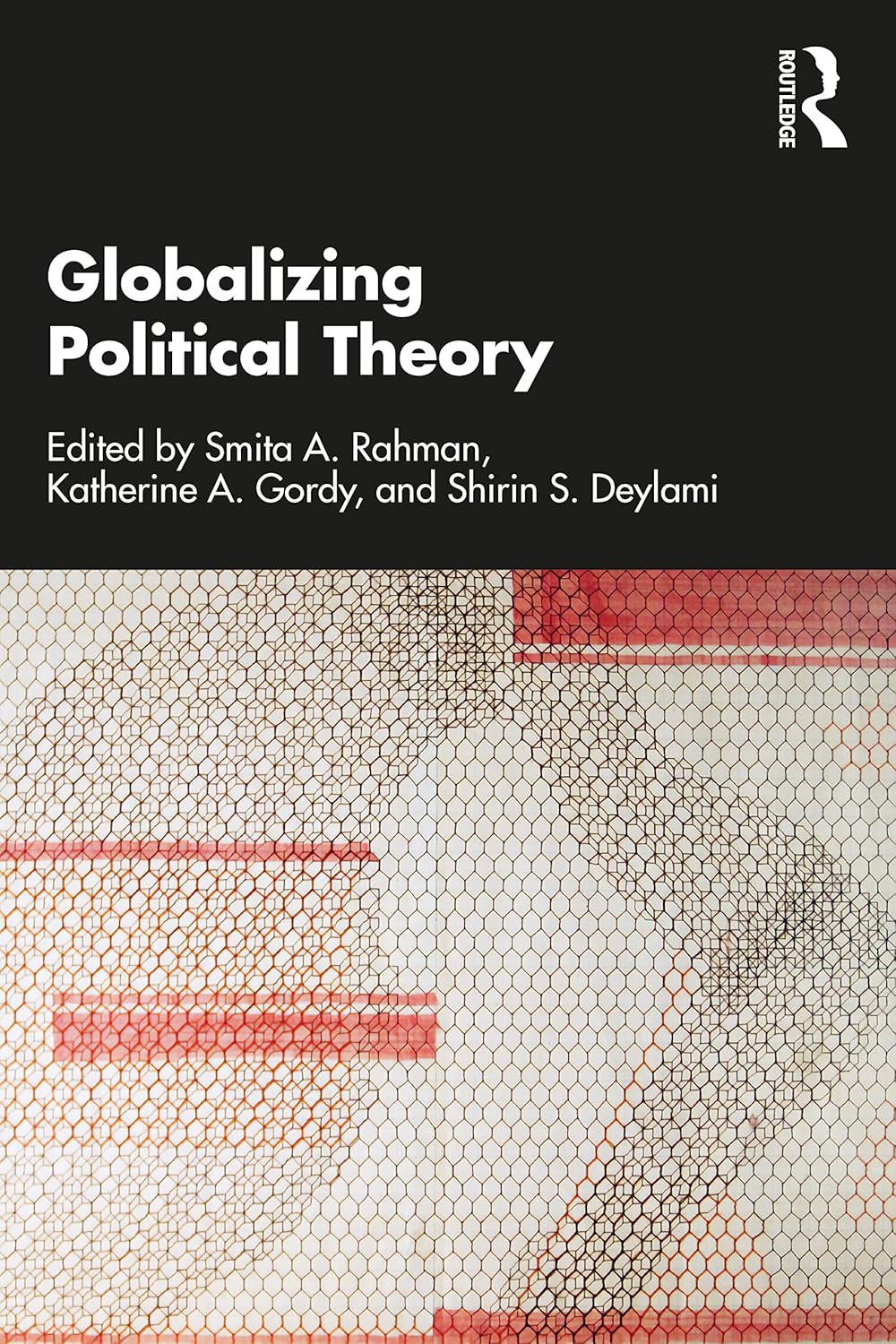 Globalizing Political Theory      1st Edition