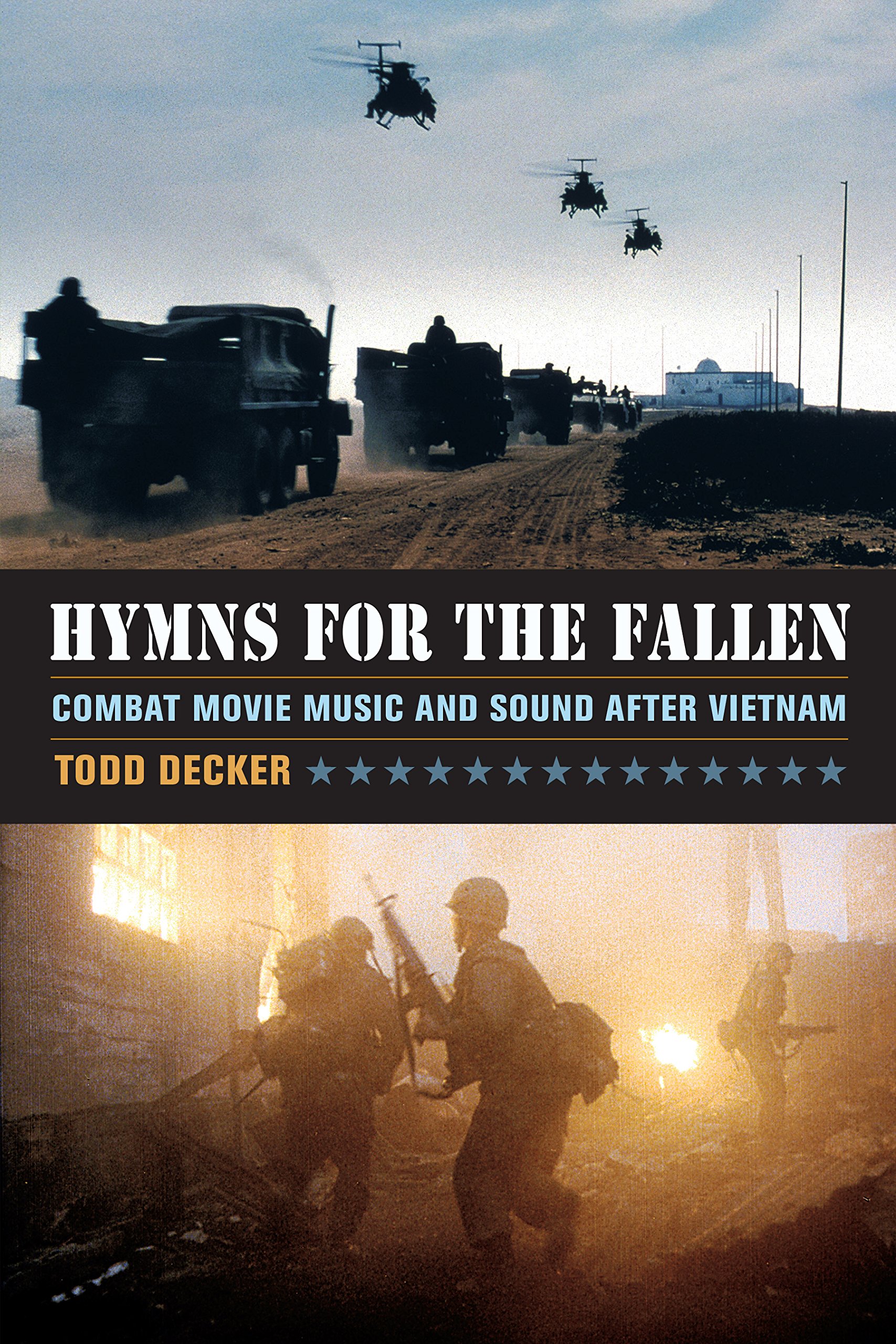 Hymns for the Fallen livre sur la musique de film de combat après la guerre du Vietnam en anglais