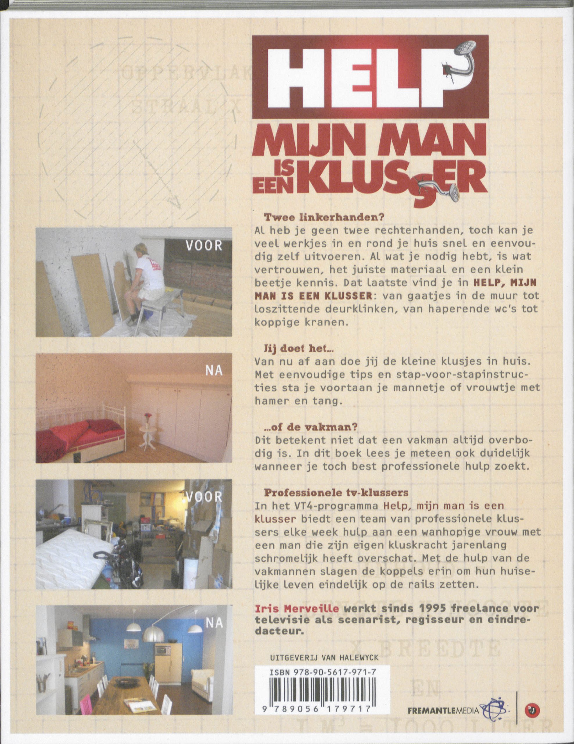 Help mijn man is een klusser: Eerste hulp bij klussen in en rond de