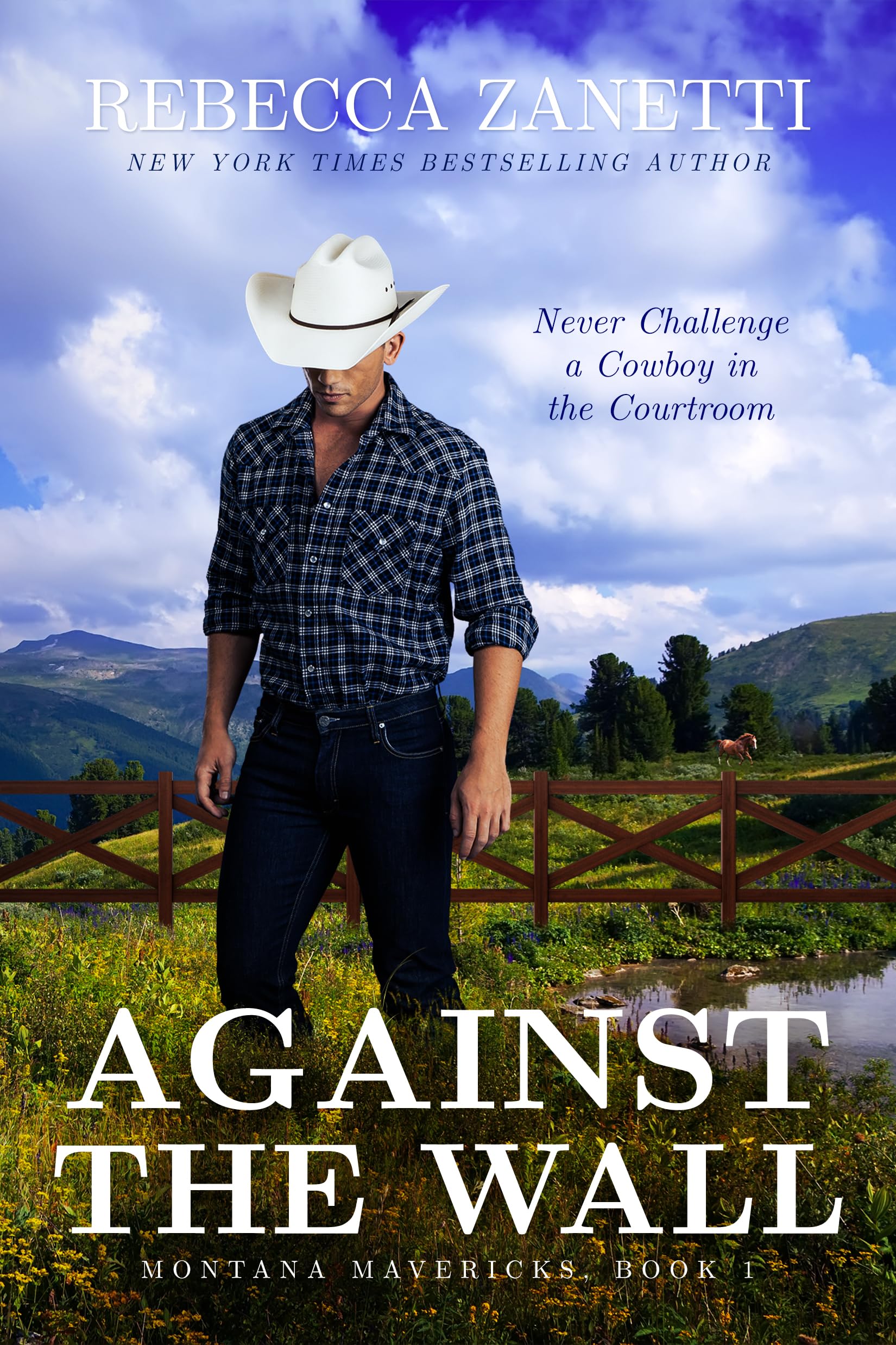Against the Wall (Montana Mavericks Book 1)