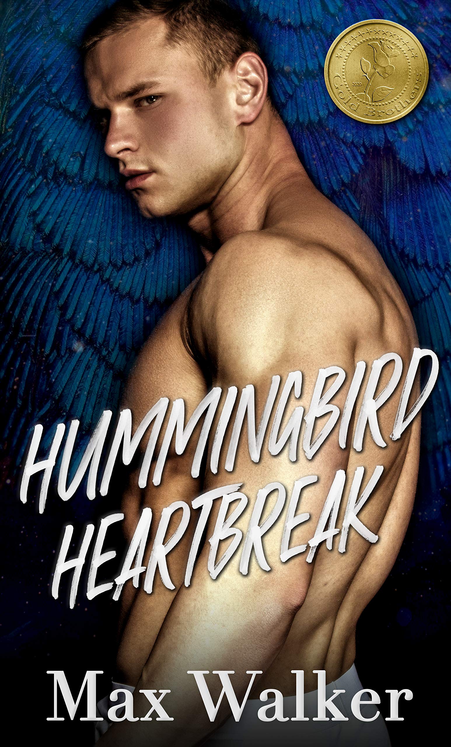 Hummingbird Heartbreak (The Gold Brothers Book 1)