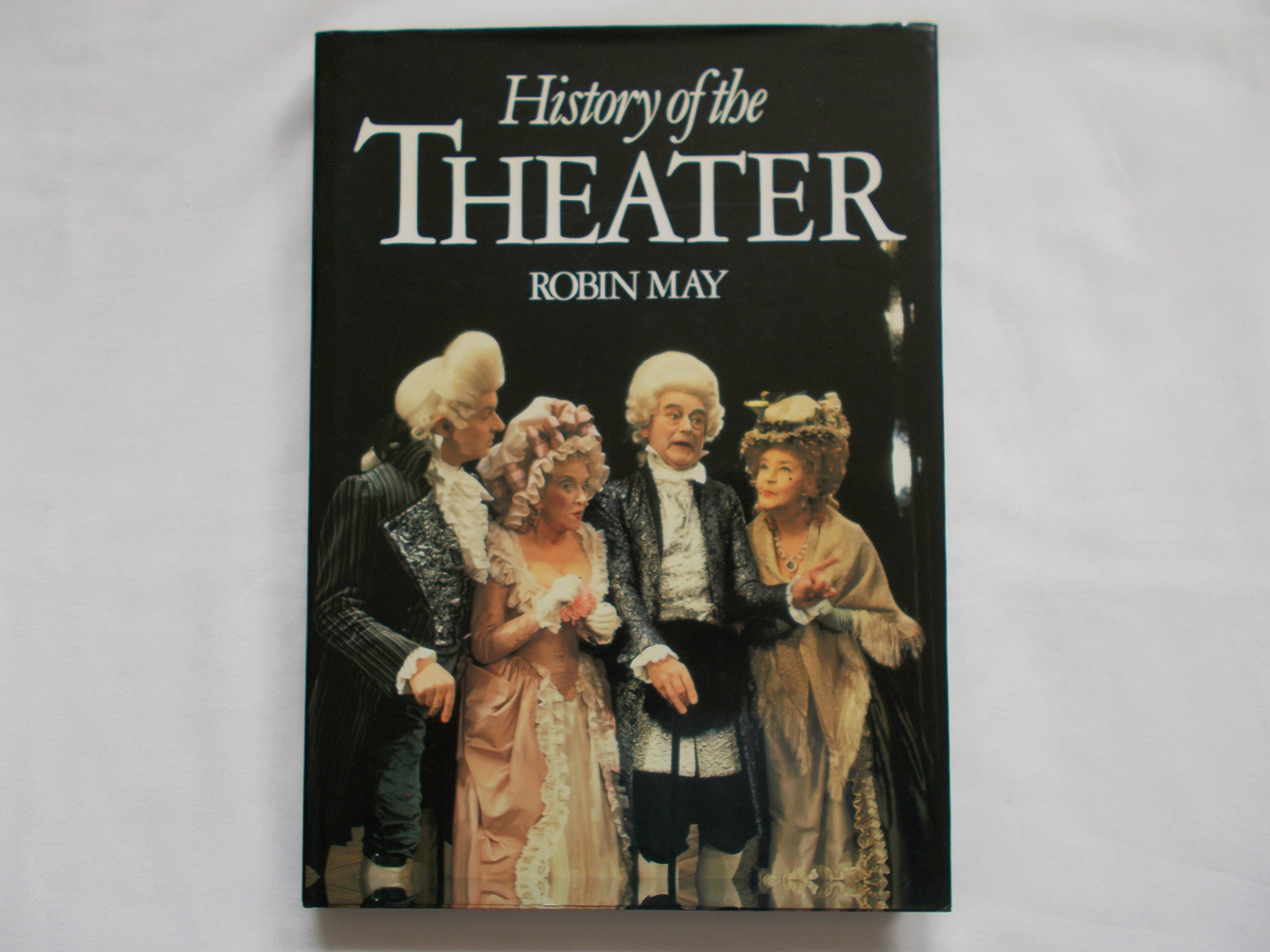 History of the Theatre