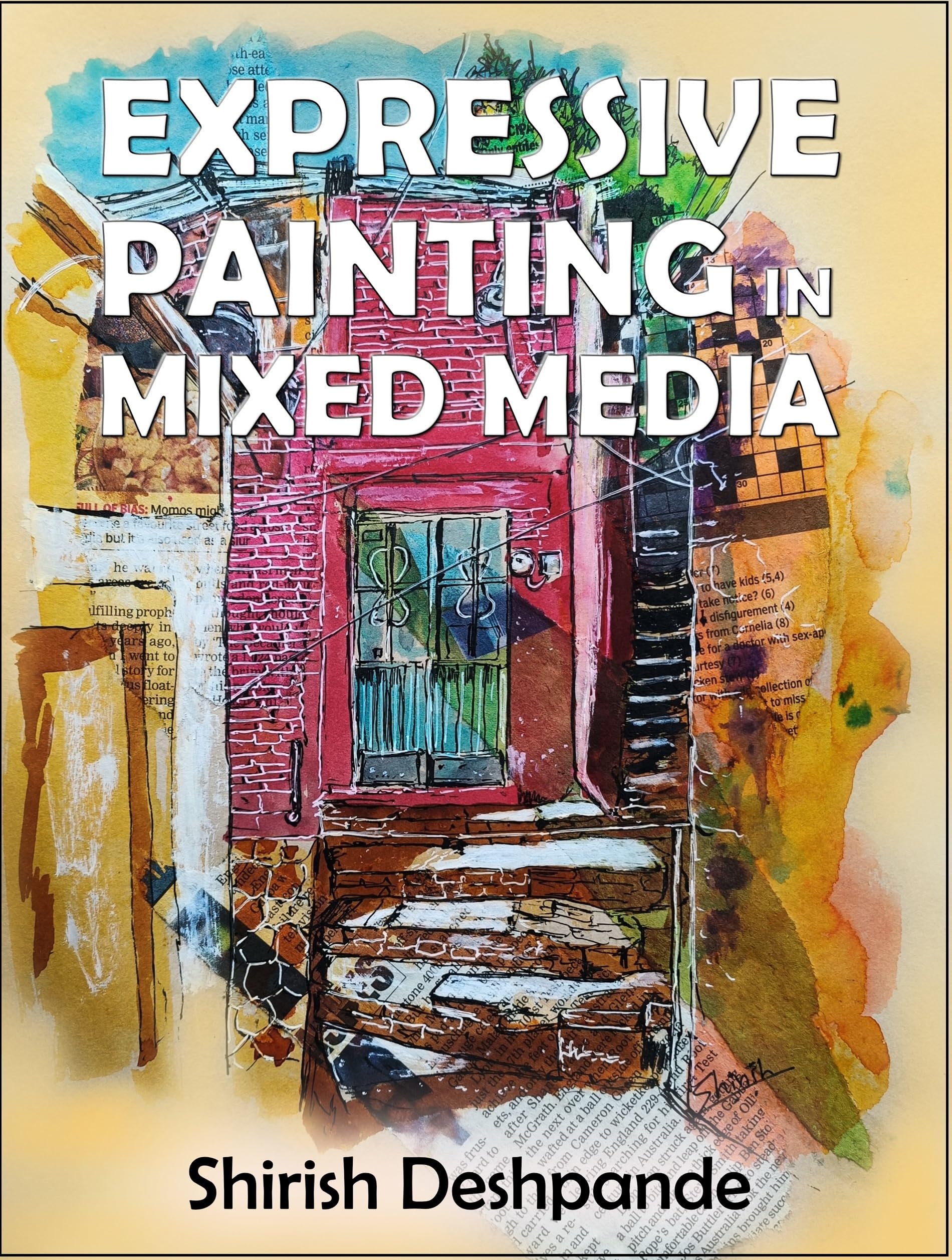Peinture mixed media guide pratique d'art pour vos moments de détente créative
