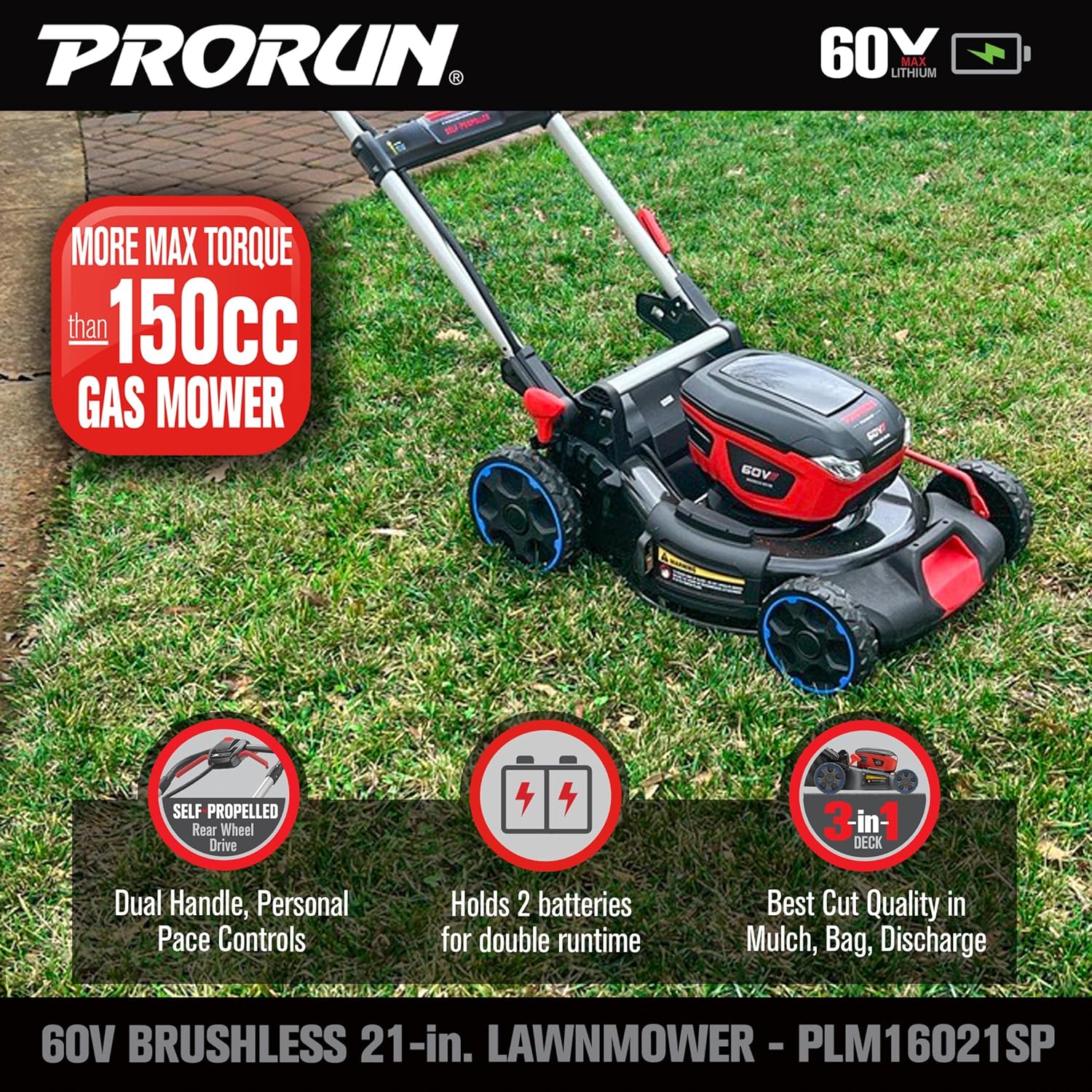 PRORUN 60V 21-in. Steel Deck Brushless Cordless Self-Propelled Lawn Mower with 5.0 Ah Battery and Charger PLM16021SP