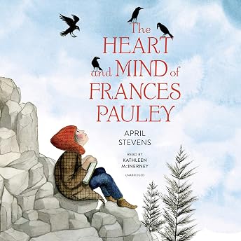 The Heart and Mind of Frances Pauley Audiobook by April Stevens episode artwork