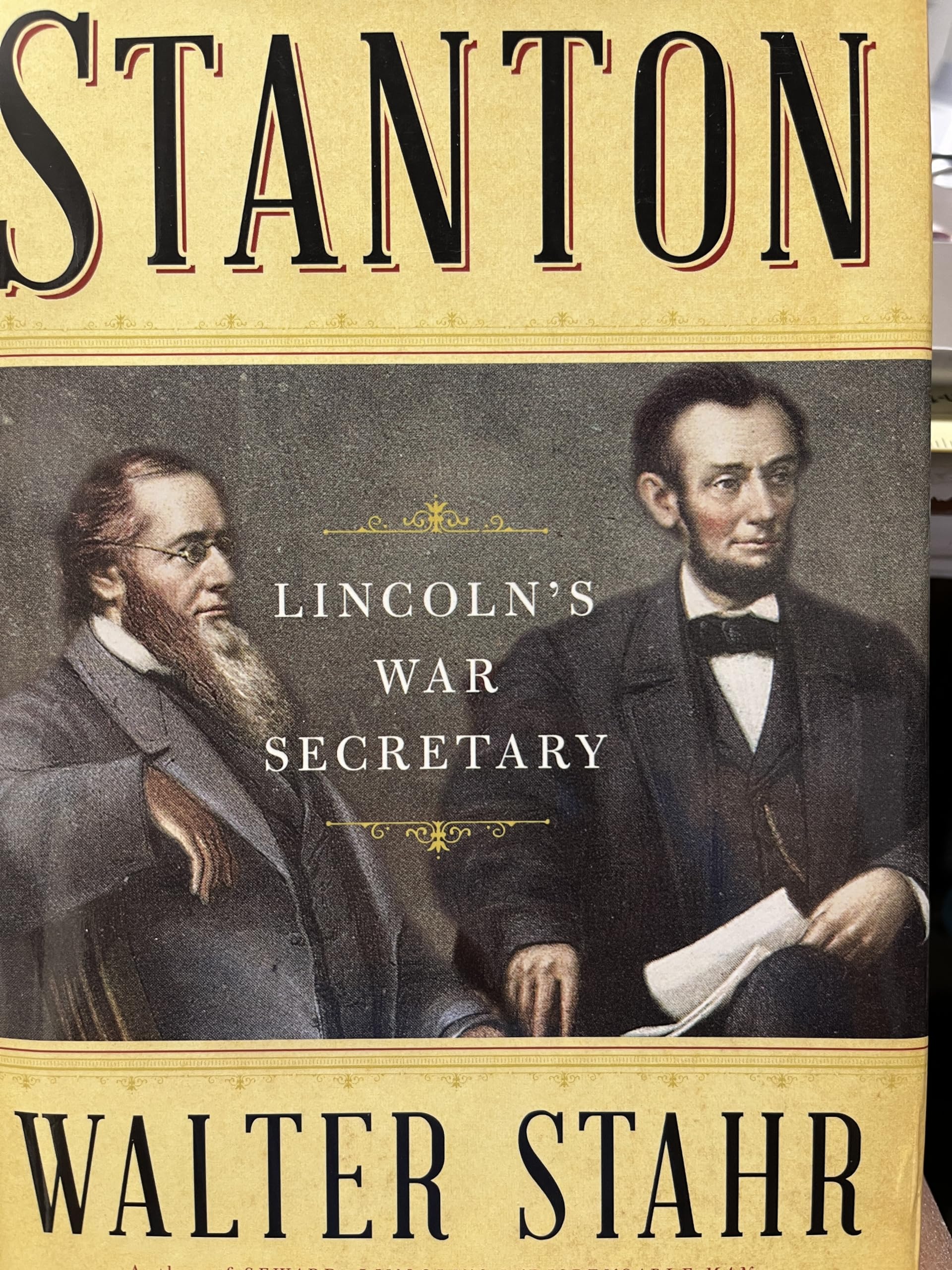 Stanton: Lincoln's War Secretary