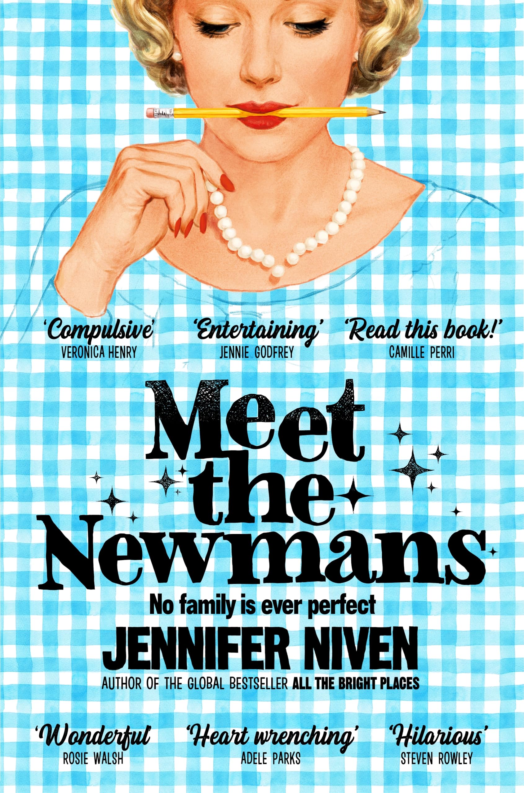 Meet the Newmans: The Powerful And Affirming Adult Novel From The Multi Million Copy Selling Author Of All the Bright Places