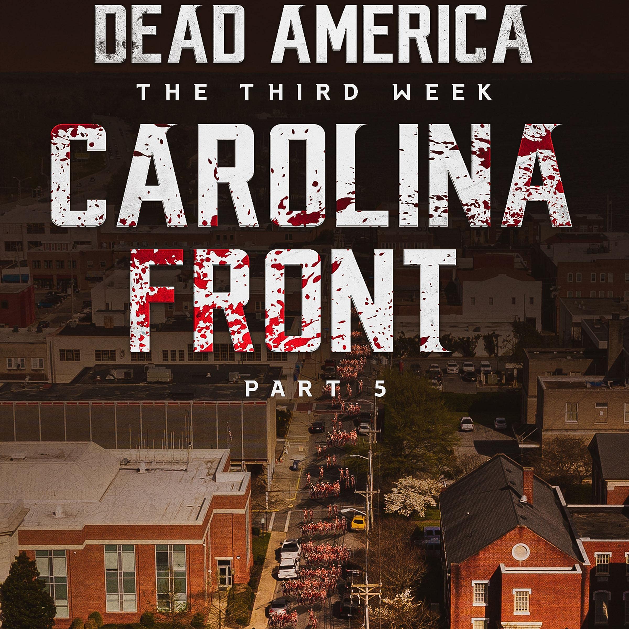 Cover art for Dead America: Carolina Front, Part 5