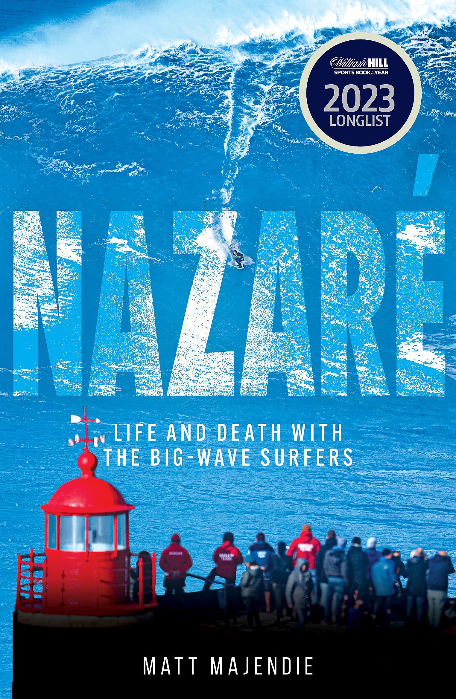 Nazaré: Life and Death with the Big Wave Surfers