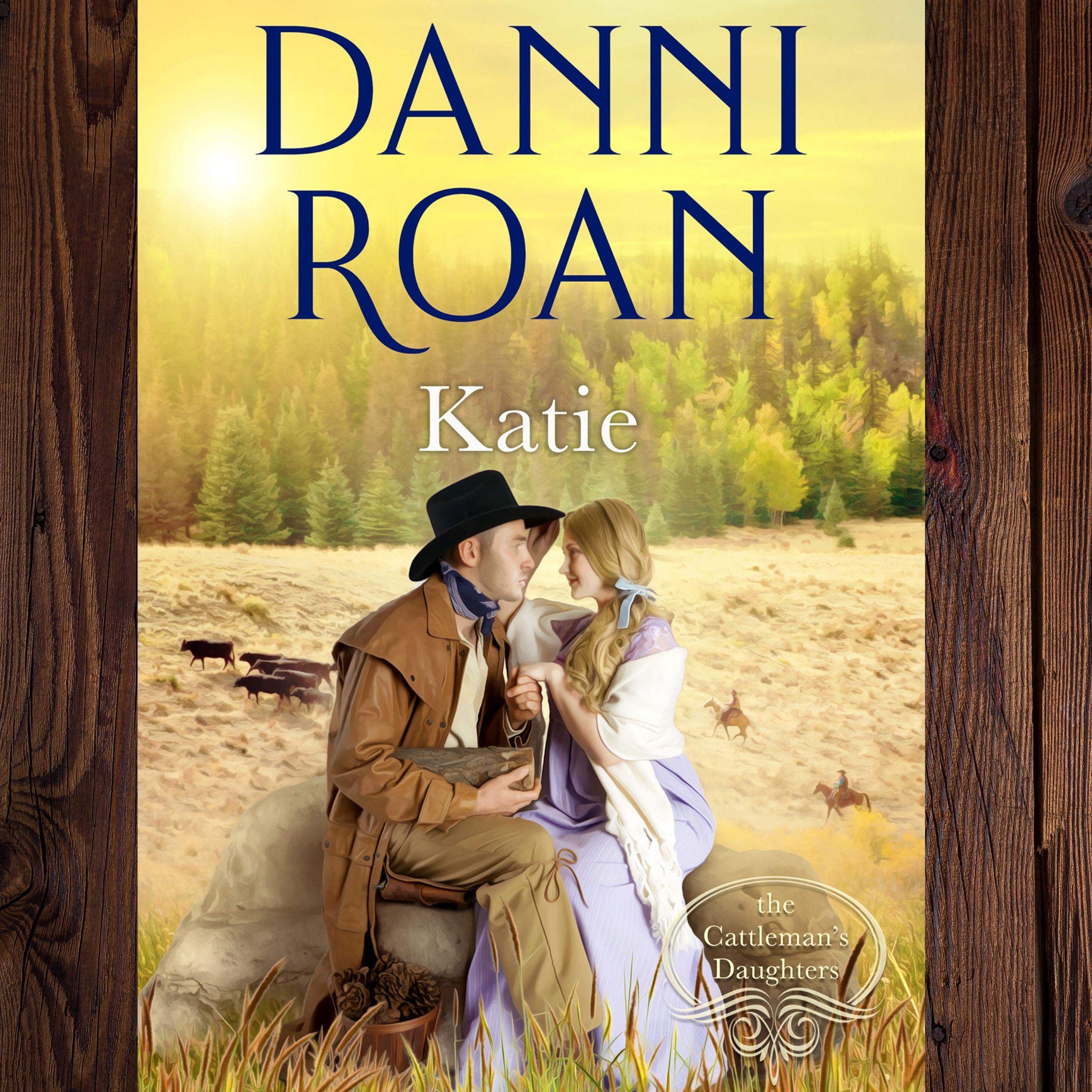 Katie: The Cattleman's Daughters
