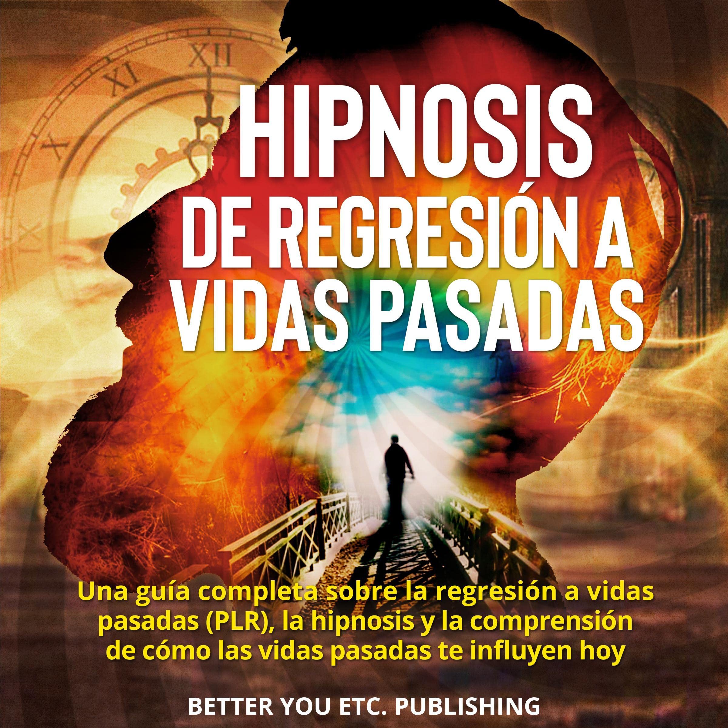 Cover art for Hipnosis de regresión a vidas pasadas [Past Life Regression Hypnosis]