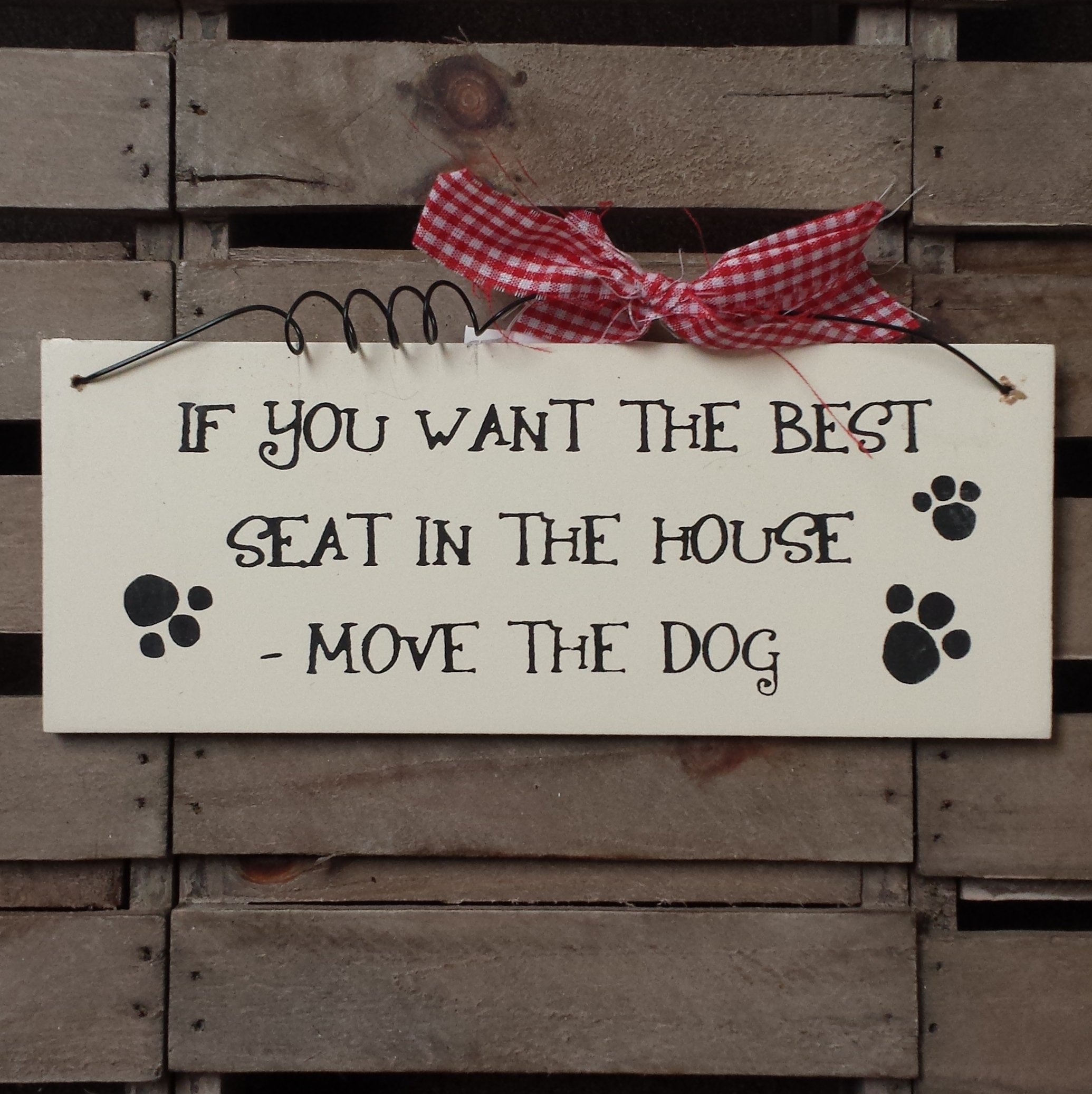 Red Small Wooden Wall Plaque / Sign With Gingham Bow And Wire (If You Want The Best Seat In The House - Move The Dog)