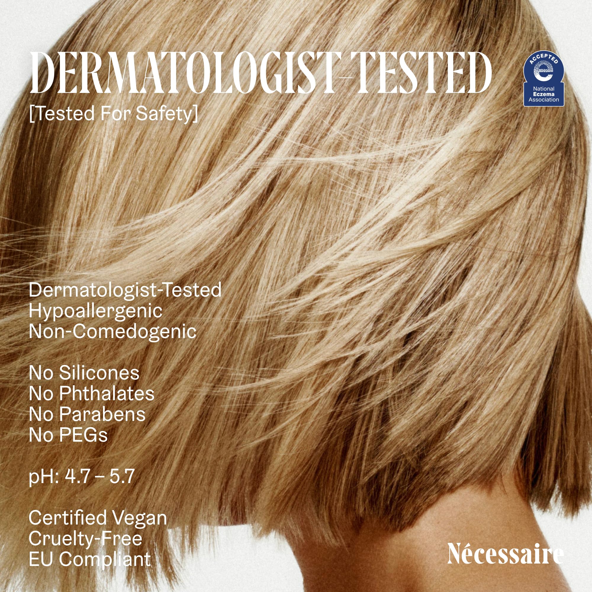 Nécessaire The Scalp Serum. 5% Capixyl™ + 1% Hyaluronic Acid For Fuller, Thicker, Healthier Hair. Fragrance-Free. Approved by the National Eczema Association. 1 fl oz