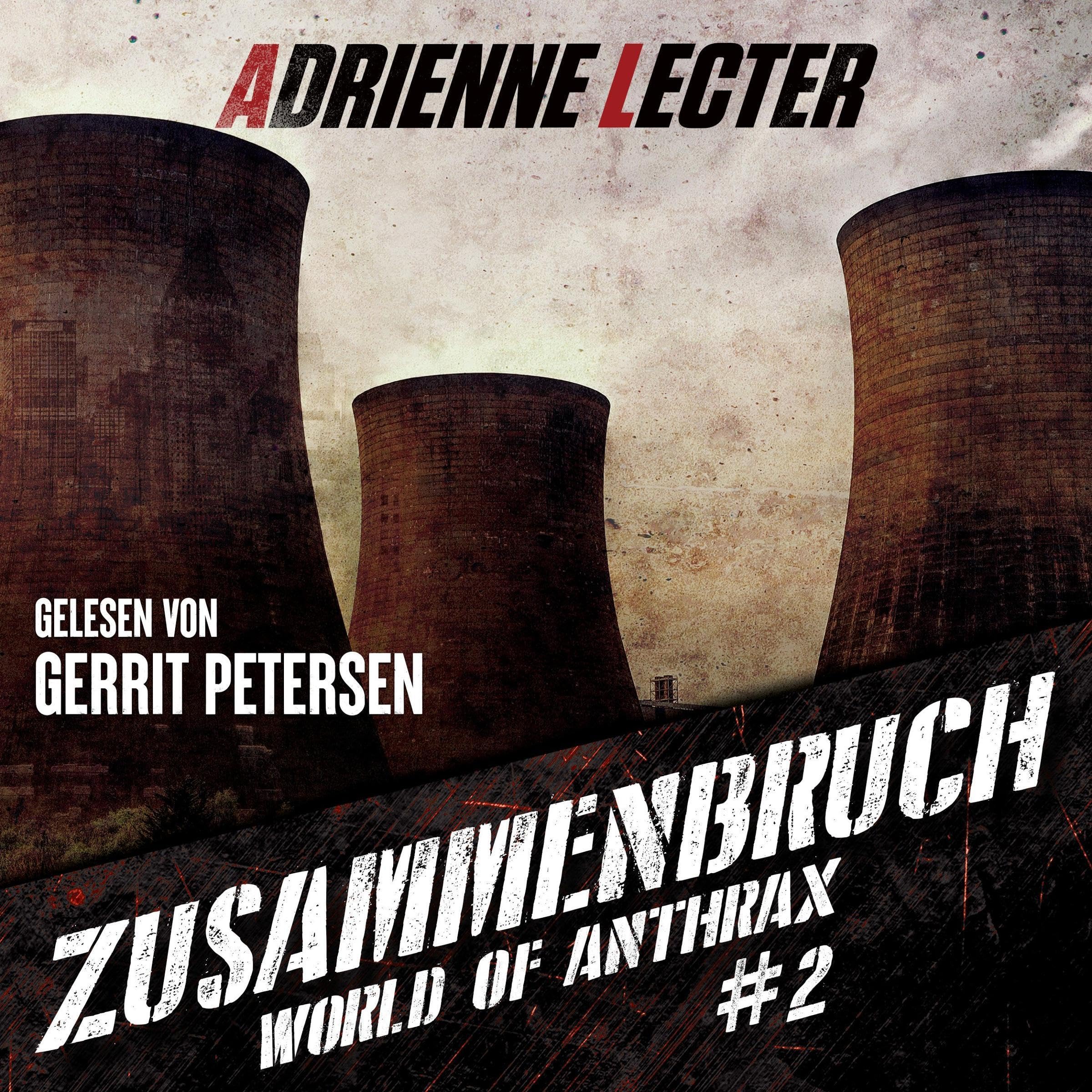 Cover art for Zusammenbruch: Band 2 der World of Anthrax - Zombieapokalypse - Reihe
