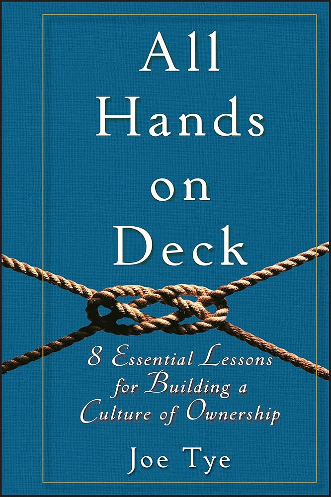 461_洋書 Joe Tye「All Hands on Deck」 All Hands on Deck: 8 Essential Lessons for Building a