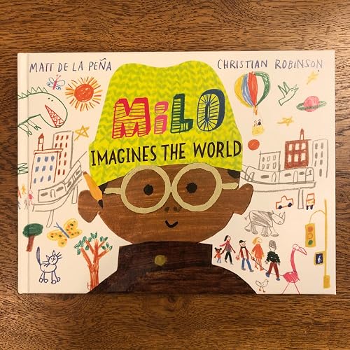 Milo Imagines The World eBook : Pena, Matt de la, Robinson