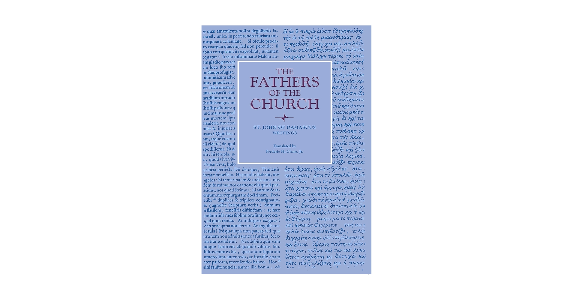 超レア エラー洋書　the fathers of the church ST Writings (Fathers of the Church Patristic Series): Damascus