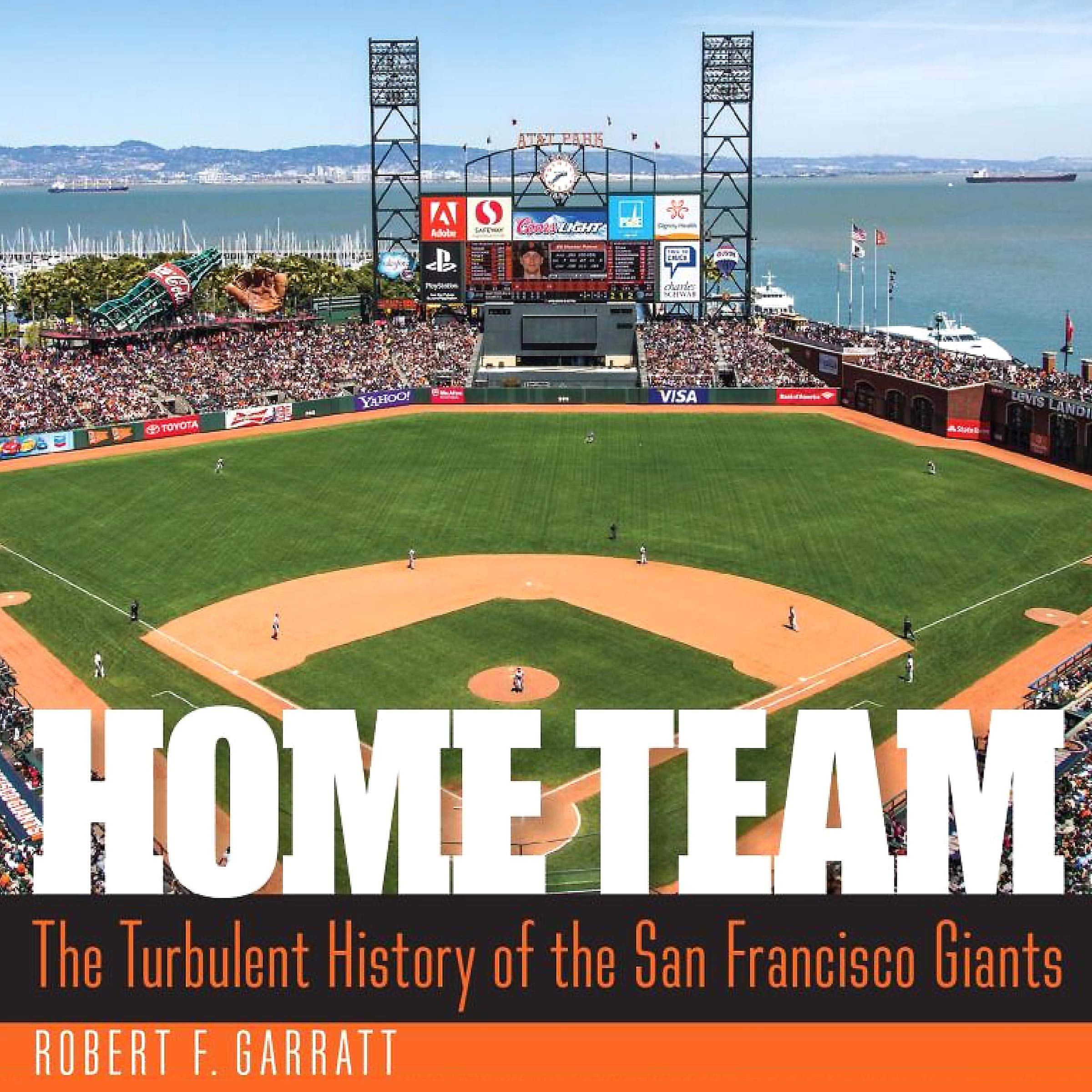 Cover art for Home Team: The Turbulent History of the San Francisco Giants