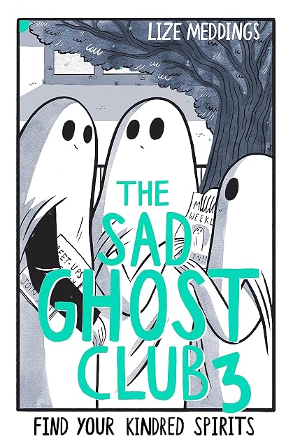 Portada de The Sad Ghost Club Volume 3: Find Your Kindred Spirits
