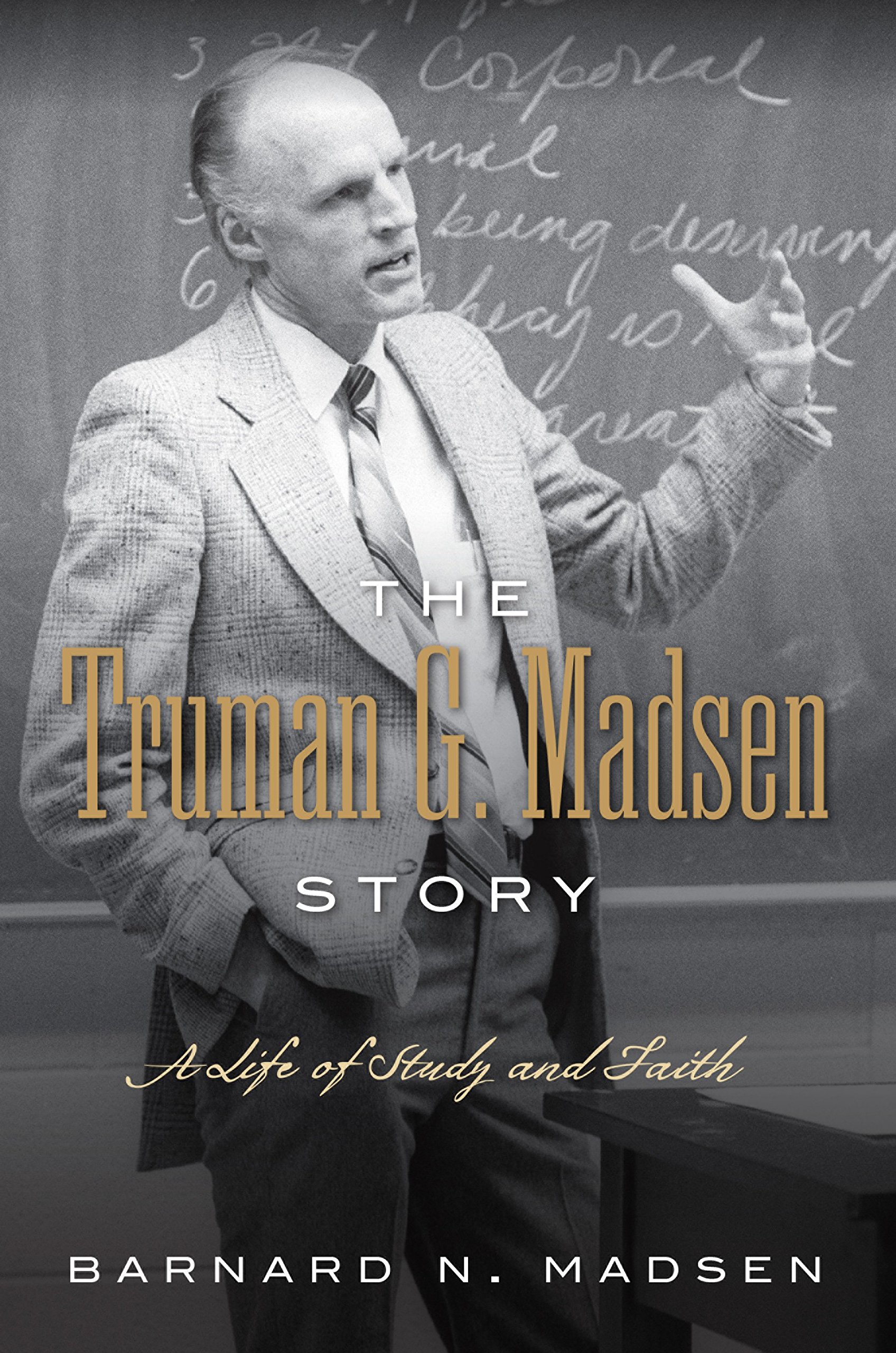Buy The Truman G. Madsen Story: A Life of Study and Faith — BookShops.in