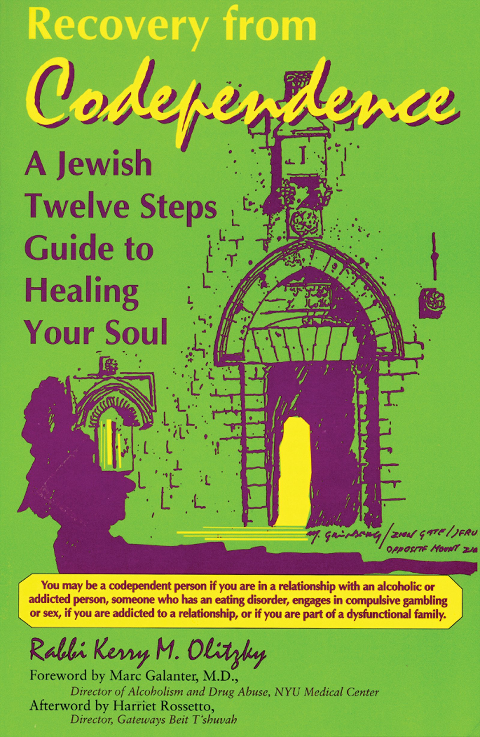Recovery from Codependence: A Jewish Twelve Steps Guide to Healing Your Soul (Twelve Step Recovery)