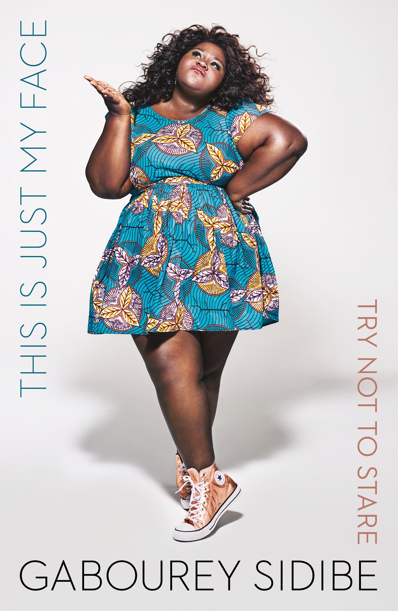 This Is Just My Face: Try Not to Stare by Gabourey Sidibe PAPERBACK