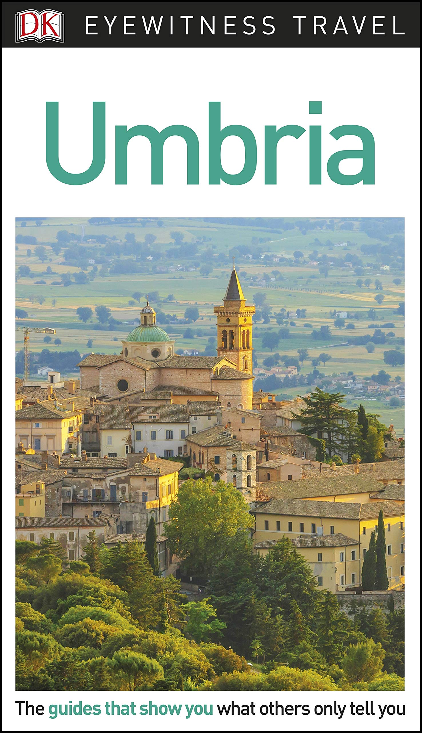 DK Eyewitness Umbria (Travel Guide)