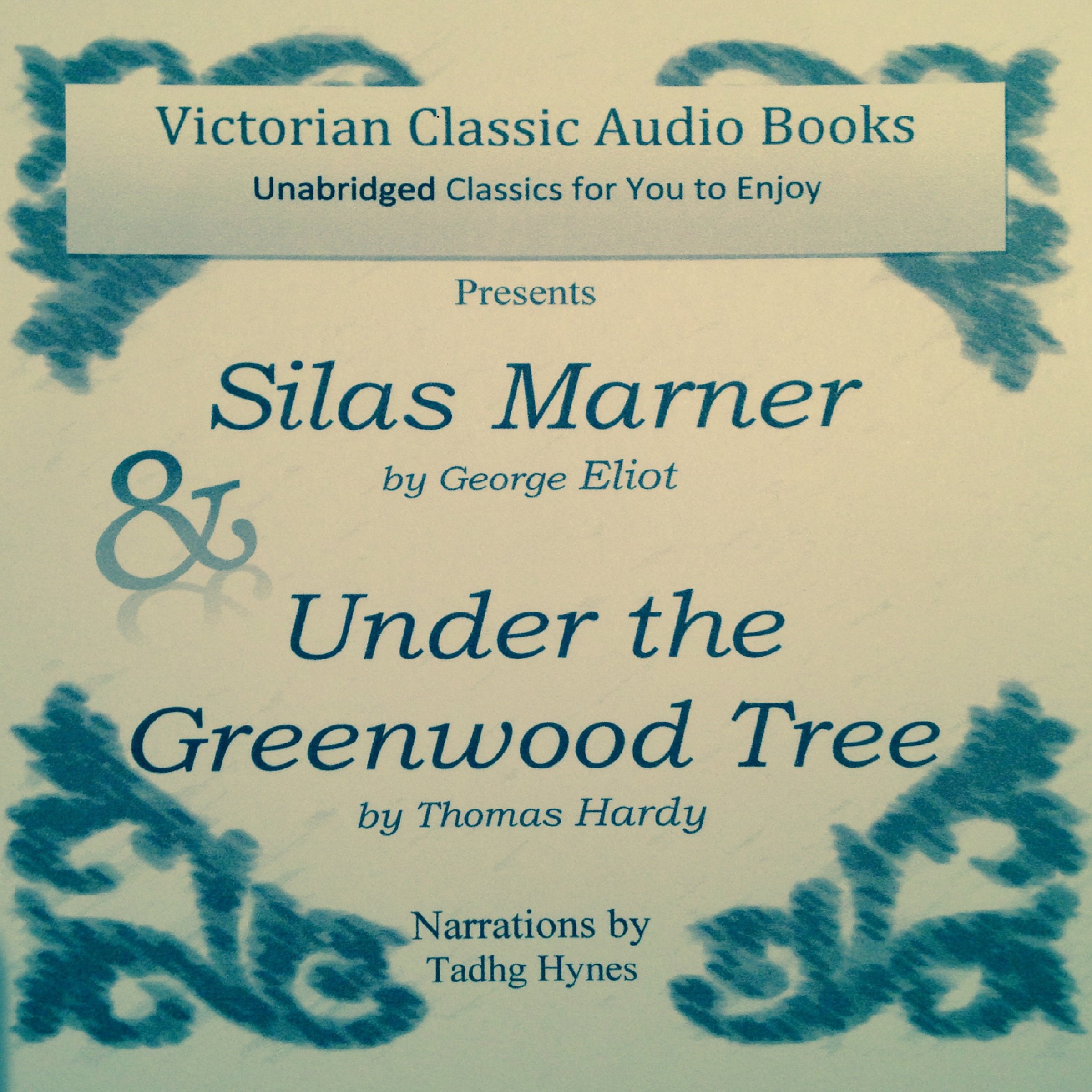 Silas Marner & Under the Greenwood Tree