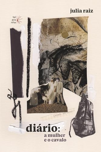Diário: a mulher e o cavalo: