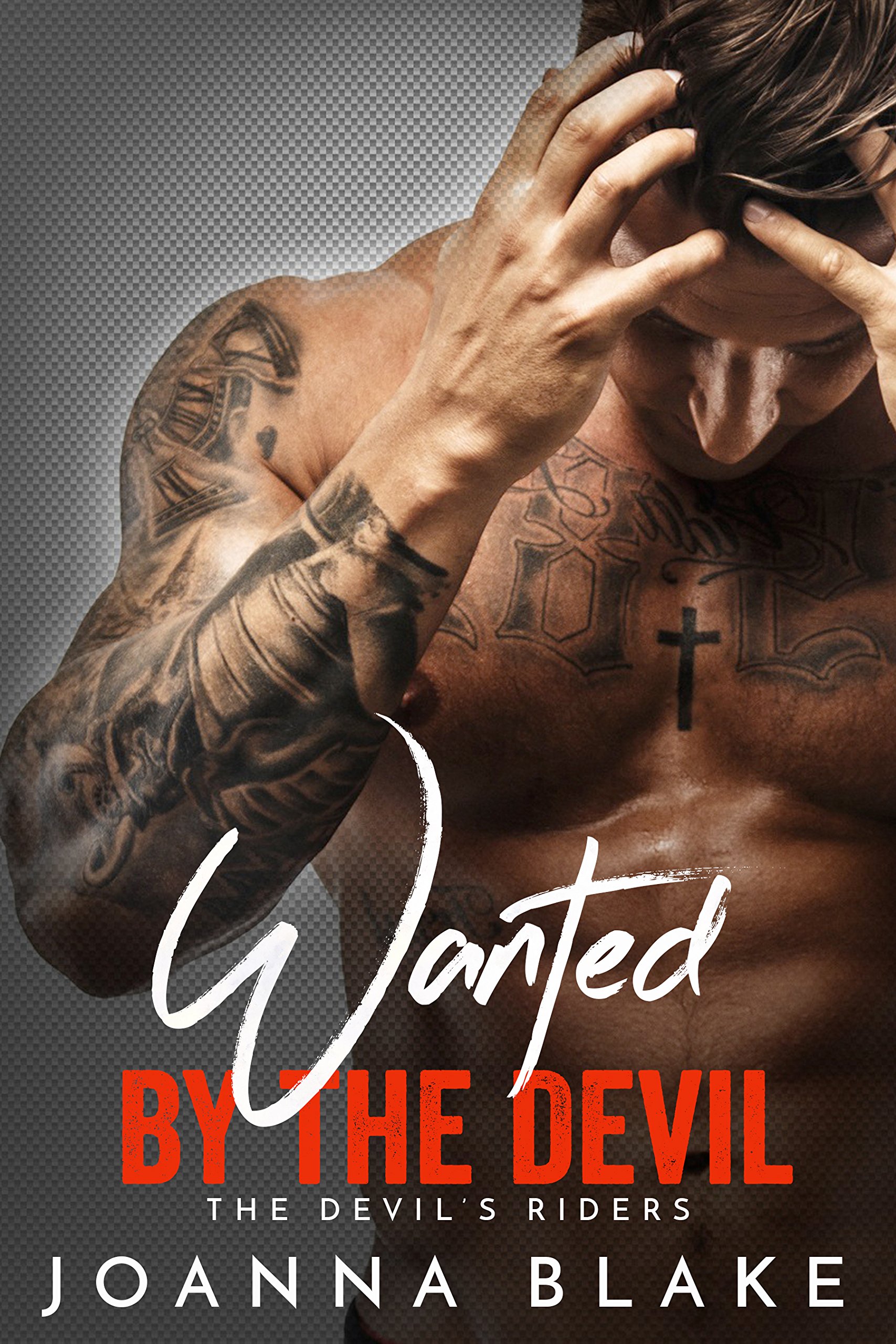 Wanted By The Devil (The Devil's Riders Book 1)