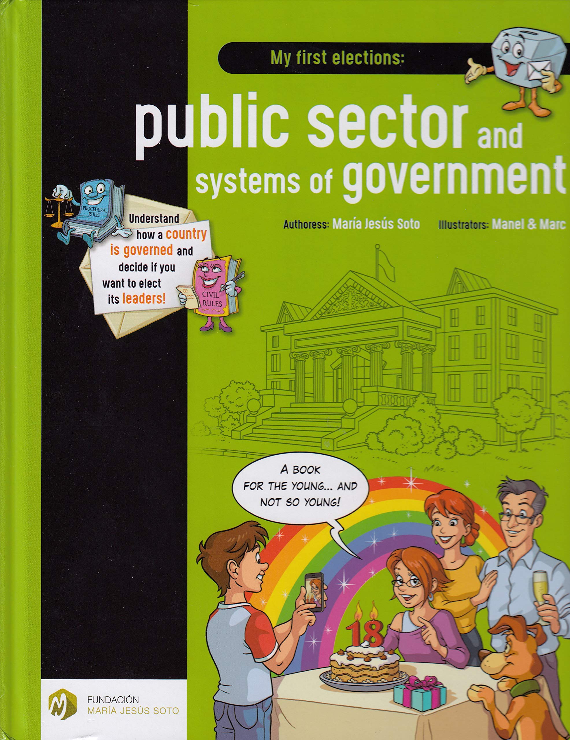 My first elections: public sector and systems of government: 3 (Educación Financiera Básica)