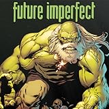 Read Online Future Imperfect (2015) (Issues) (5 Book Series) PDF