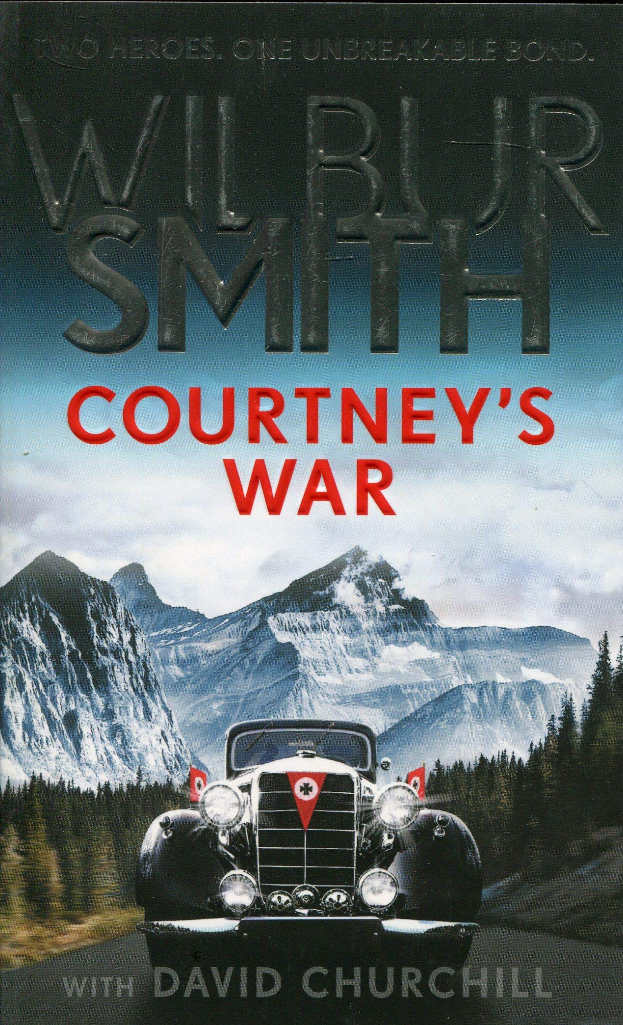 Courtney's War: The incredible Second World War epic from the mast