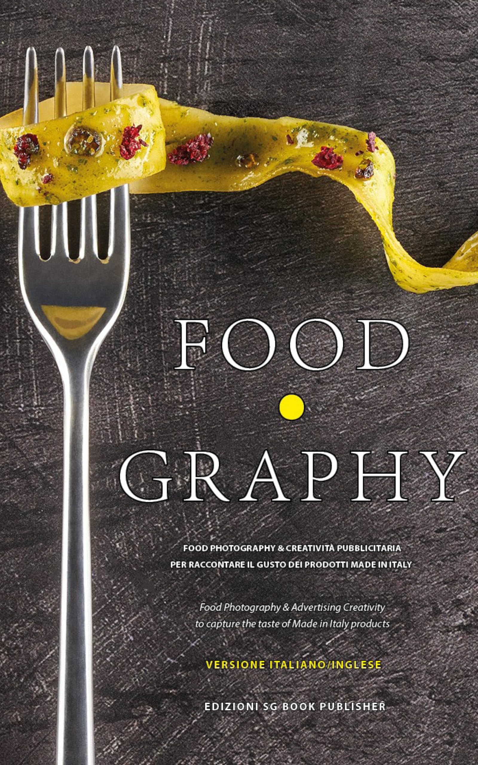 Livre Food photography culinaire et publicité pour produits italiens