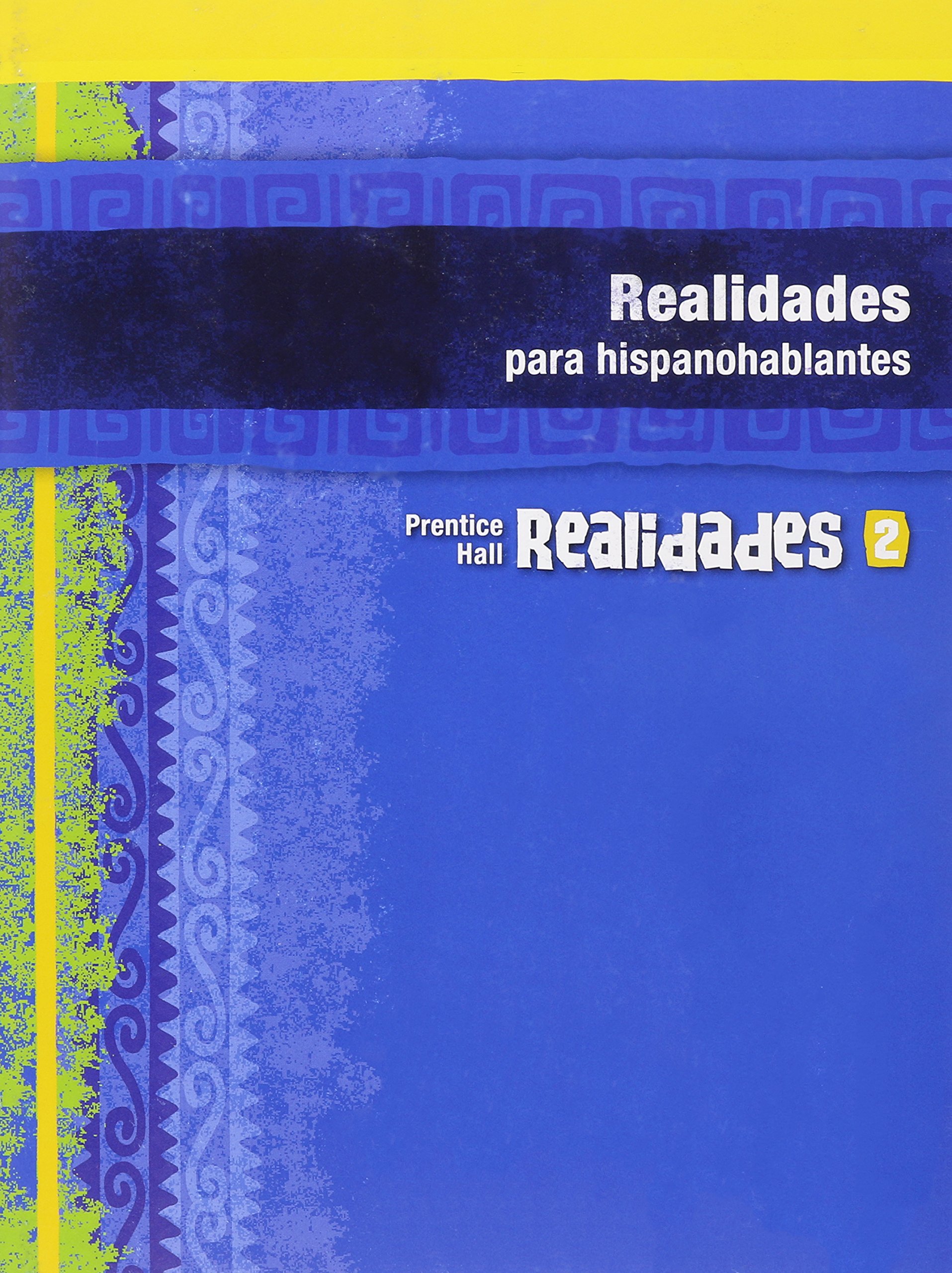 Realidades 2: Para Hispanohablantes (Spanish Edition)