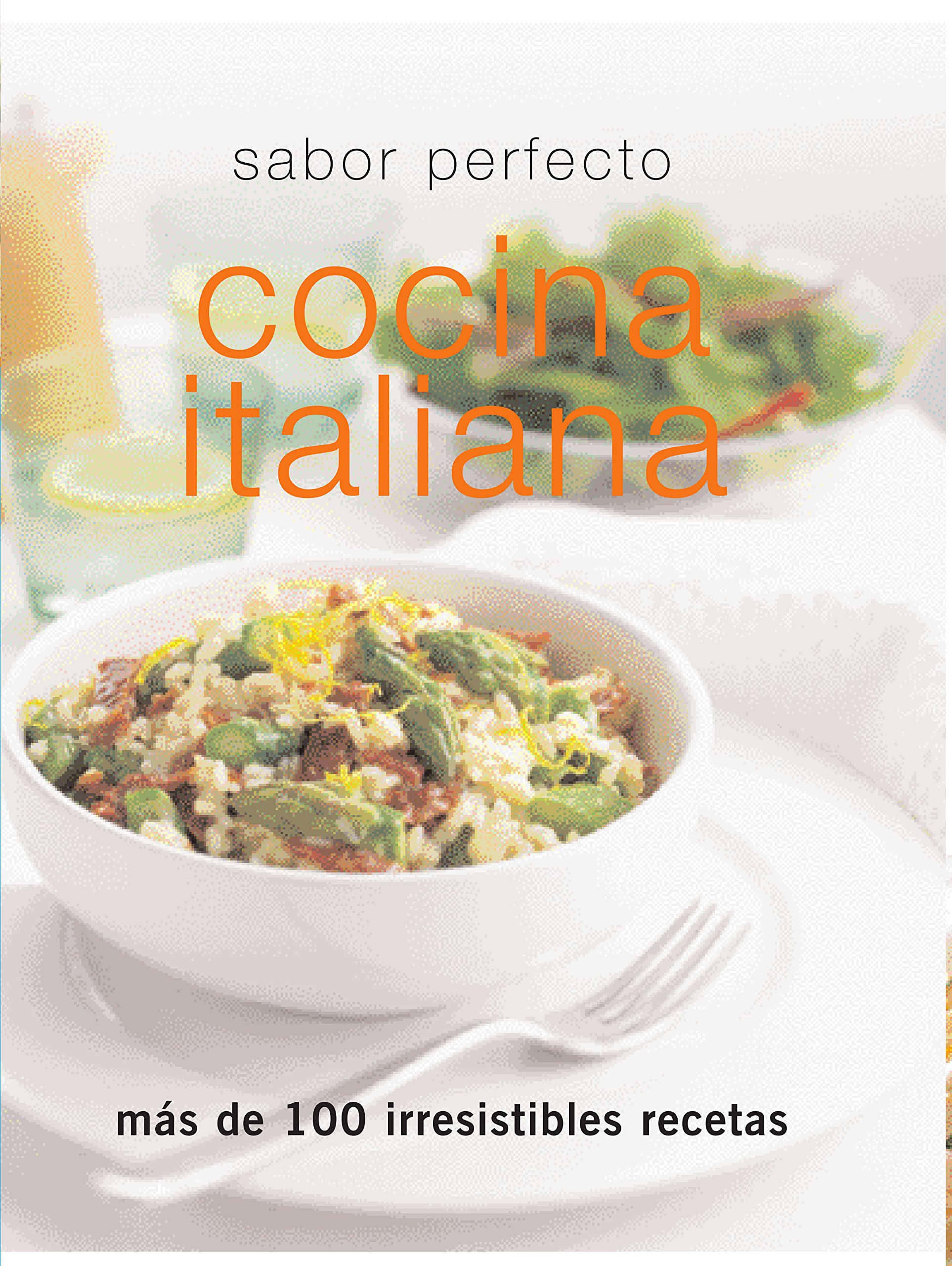 Cocina italiana/ Italian (Perfect Cooking)