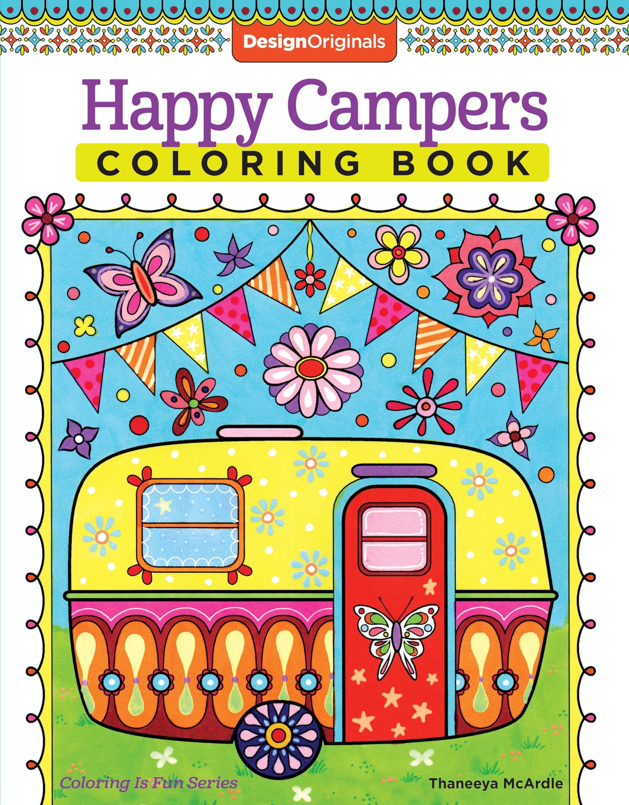 Happy Campers Coloring Book (Coloring is Fun) (Design Originals) 30 Cheerful Art Activities from Thaneeya McArdle on High-Quality, Extra-Thick Perforated Pages that Resist Bleed-Through: 13