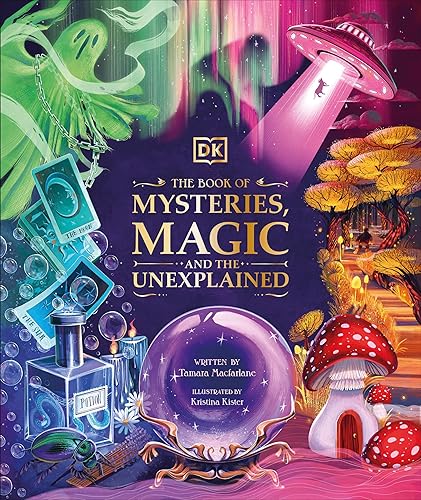 The Book of Mysteries, Magic, and the Unexplained (Mysteries, Magic and Myth)