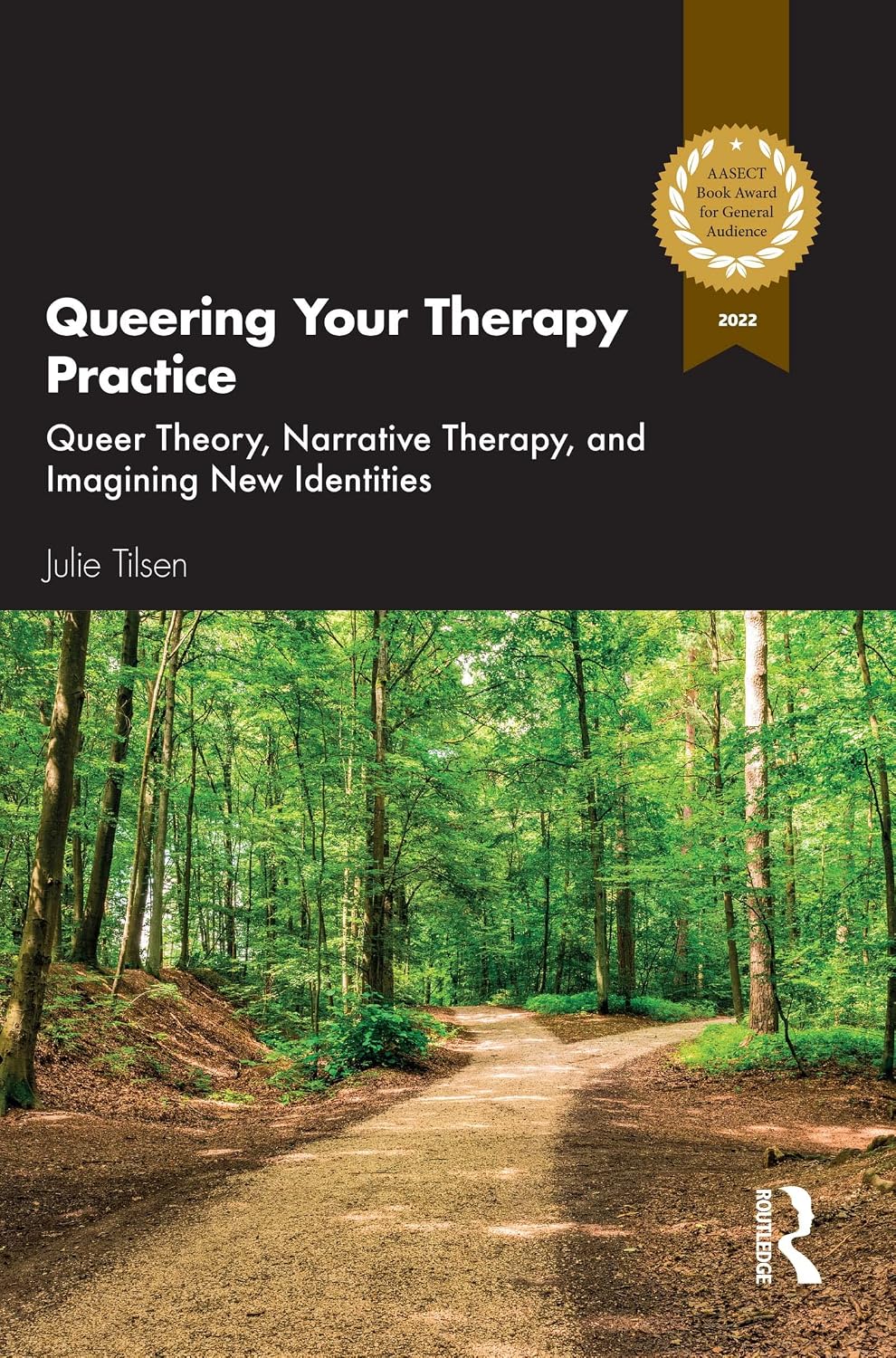 Queering Your Therapy Practice: Queer Theory, Narrative Therapy, and Imagining New Identities
