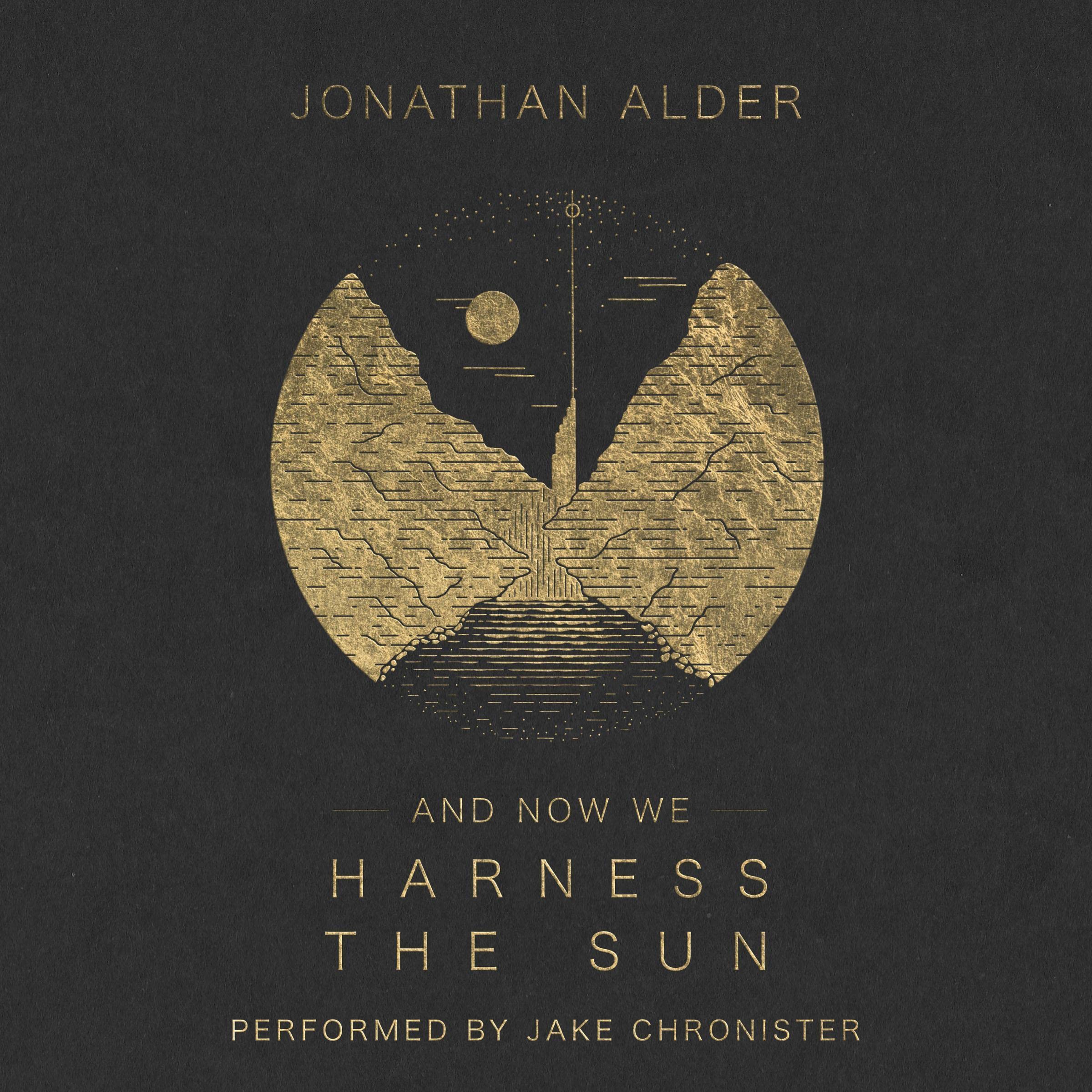 Cover art for And Now We Harness the Sun