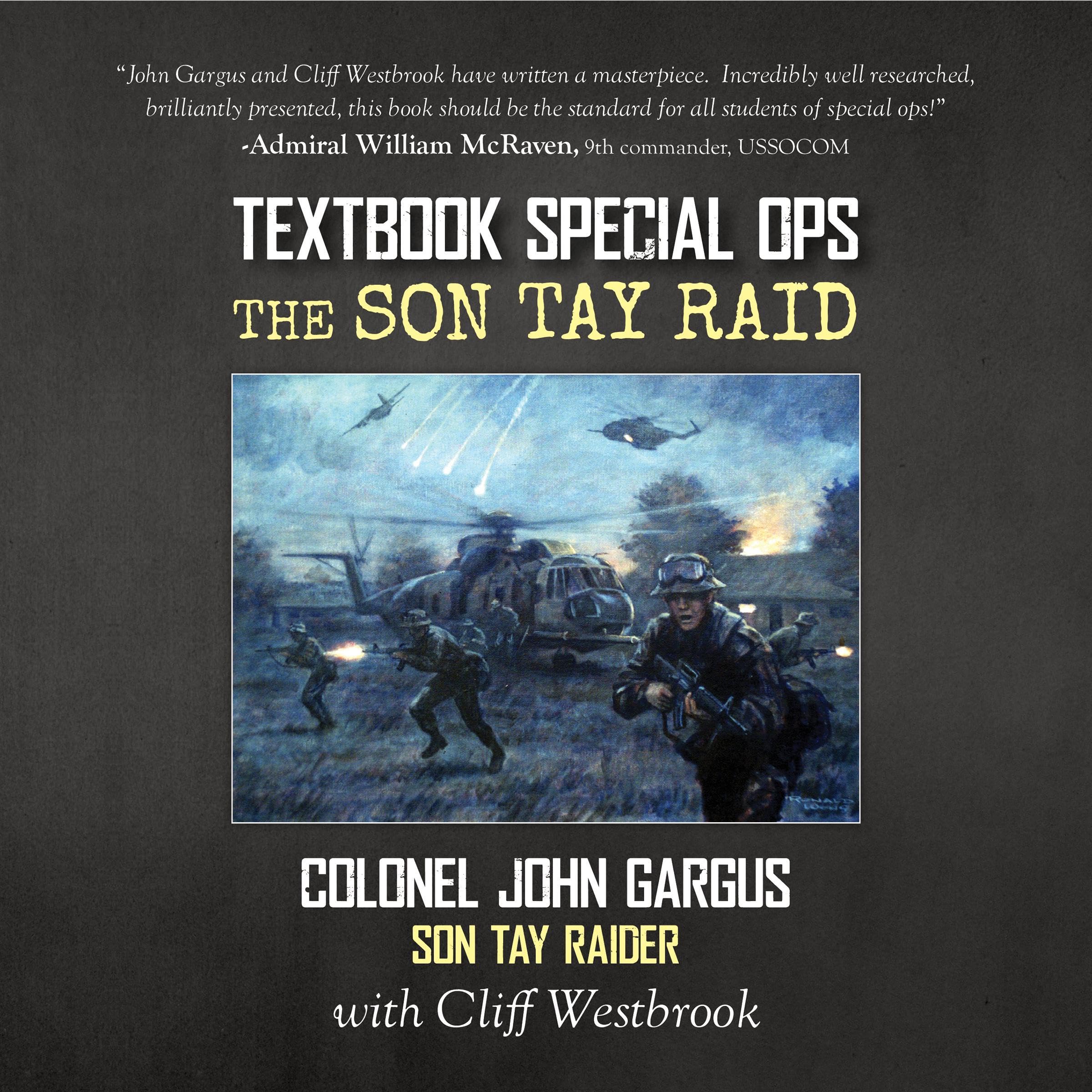 Textbook Special Ops: The Son Tay Raid